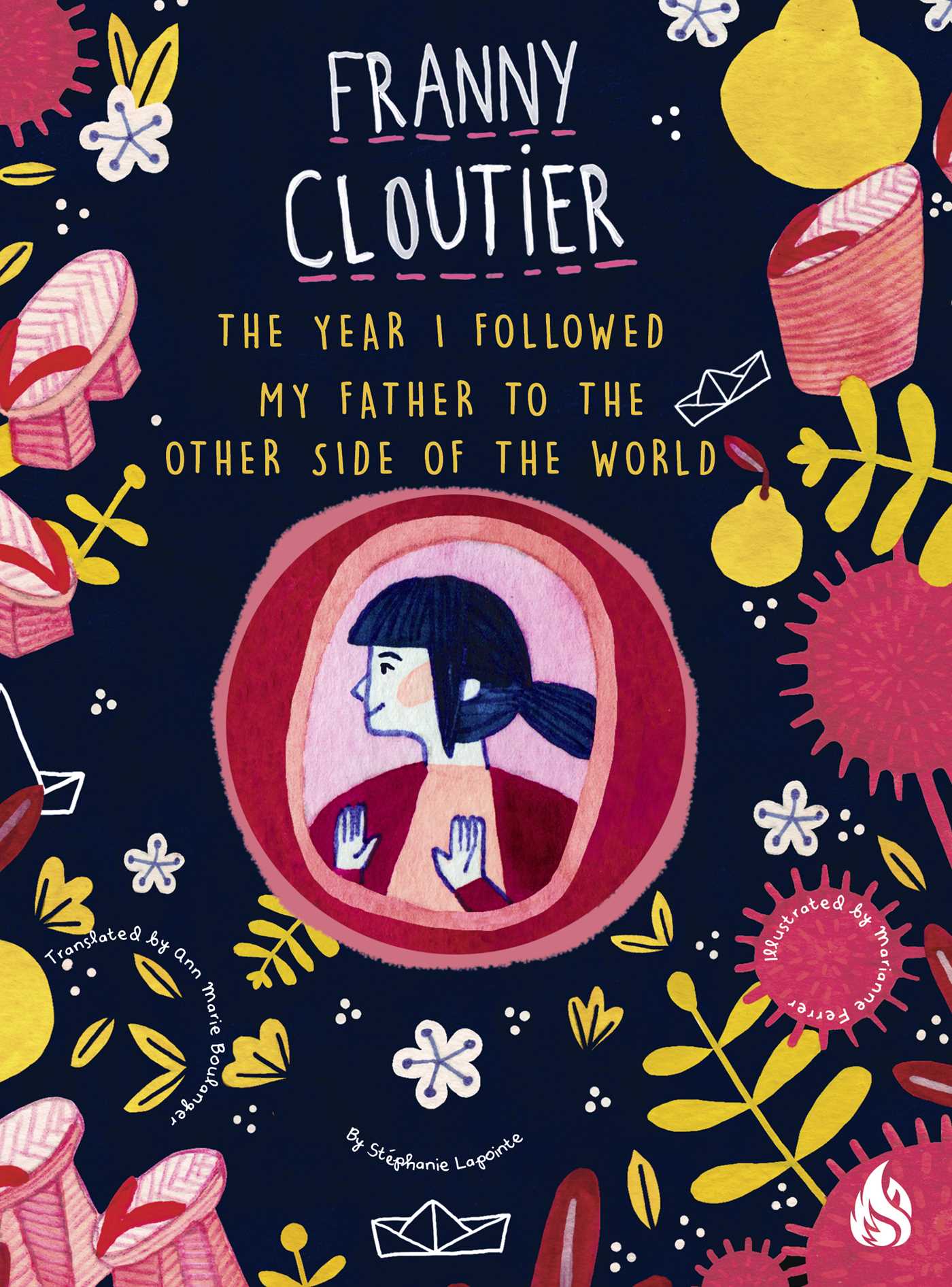 The Year I Followed My Father to the Other Side of the World