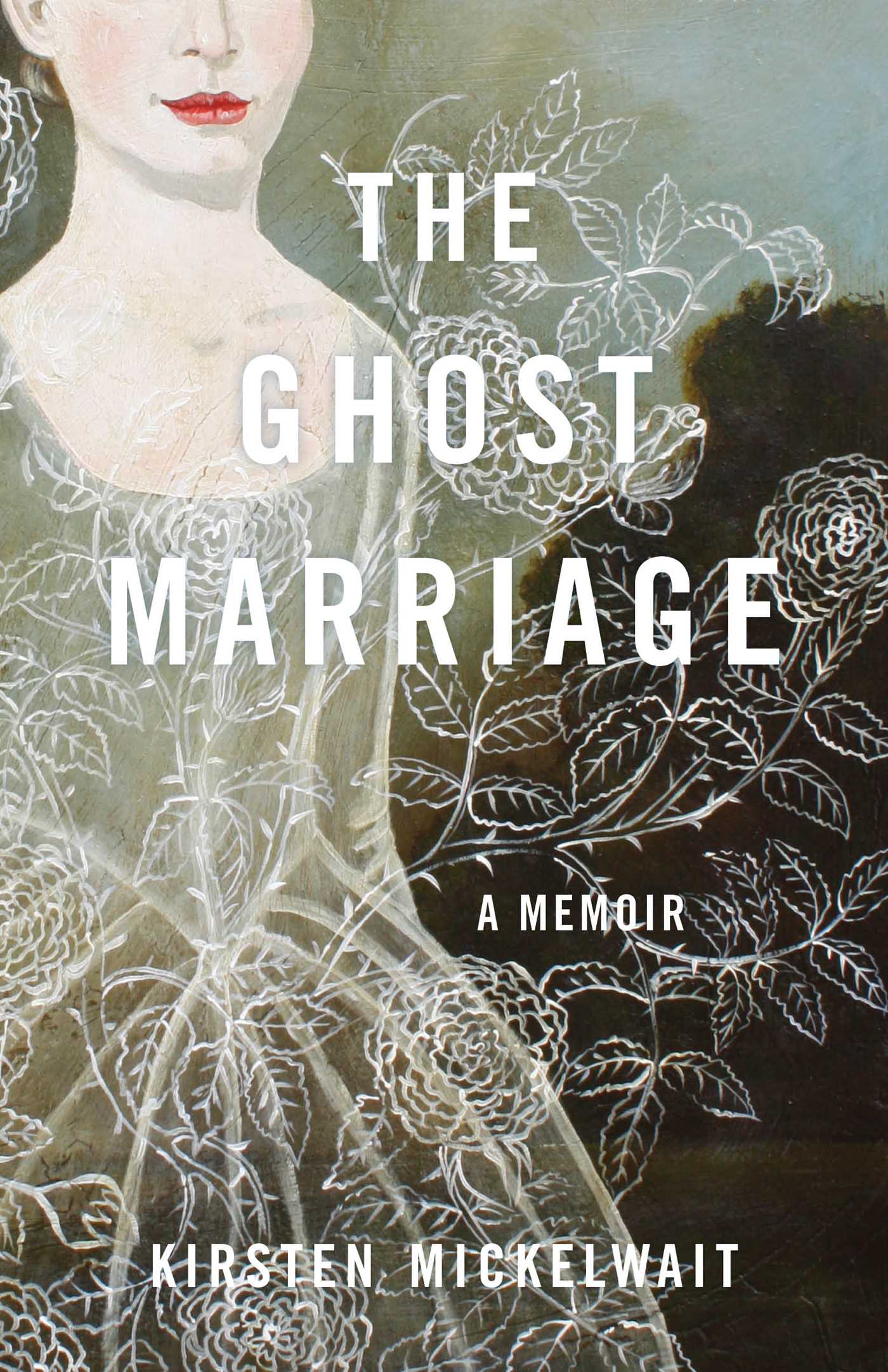 Ghost Marriage: A Memoir
