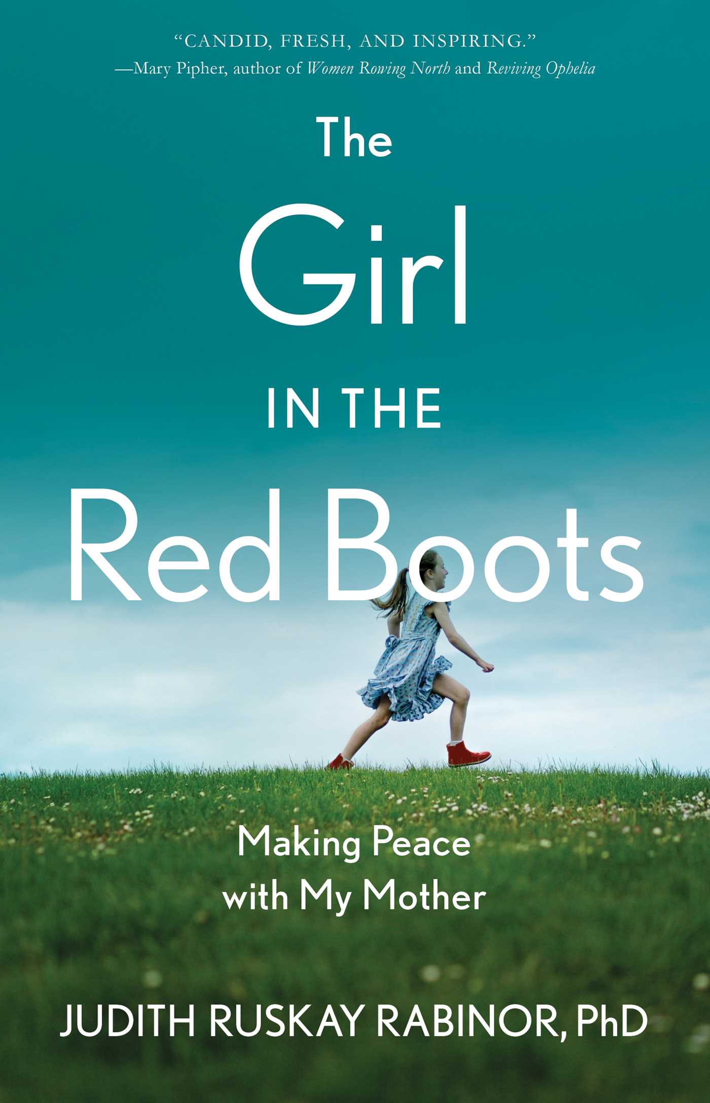 Girl in the Red Boots: Making Peace with My Mother