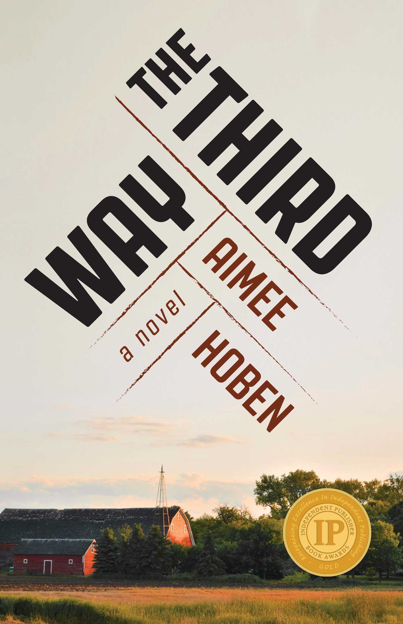 Third Way: A Novel