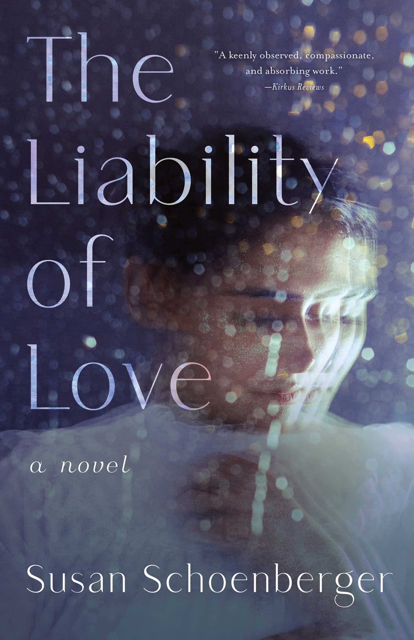 Liability of Love: A Novel