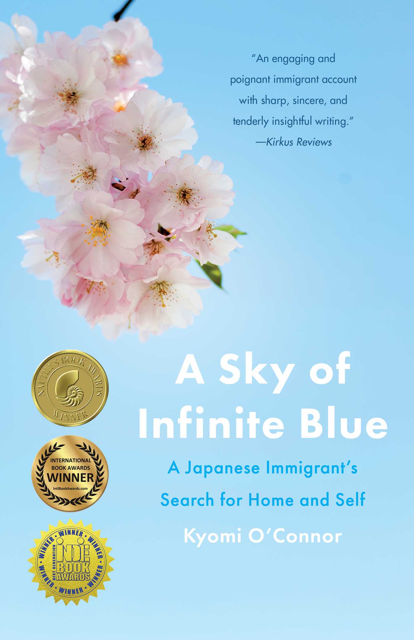 Sky of Infinite Blue: A Japanese Immigrant's Search for Home and Self