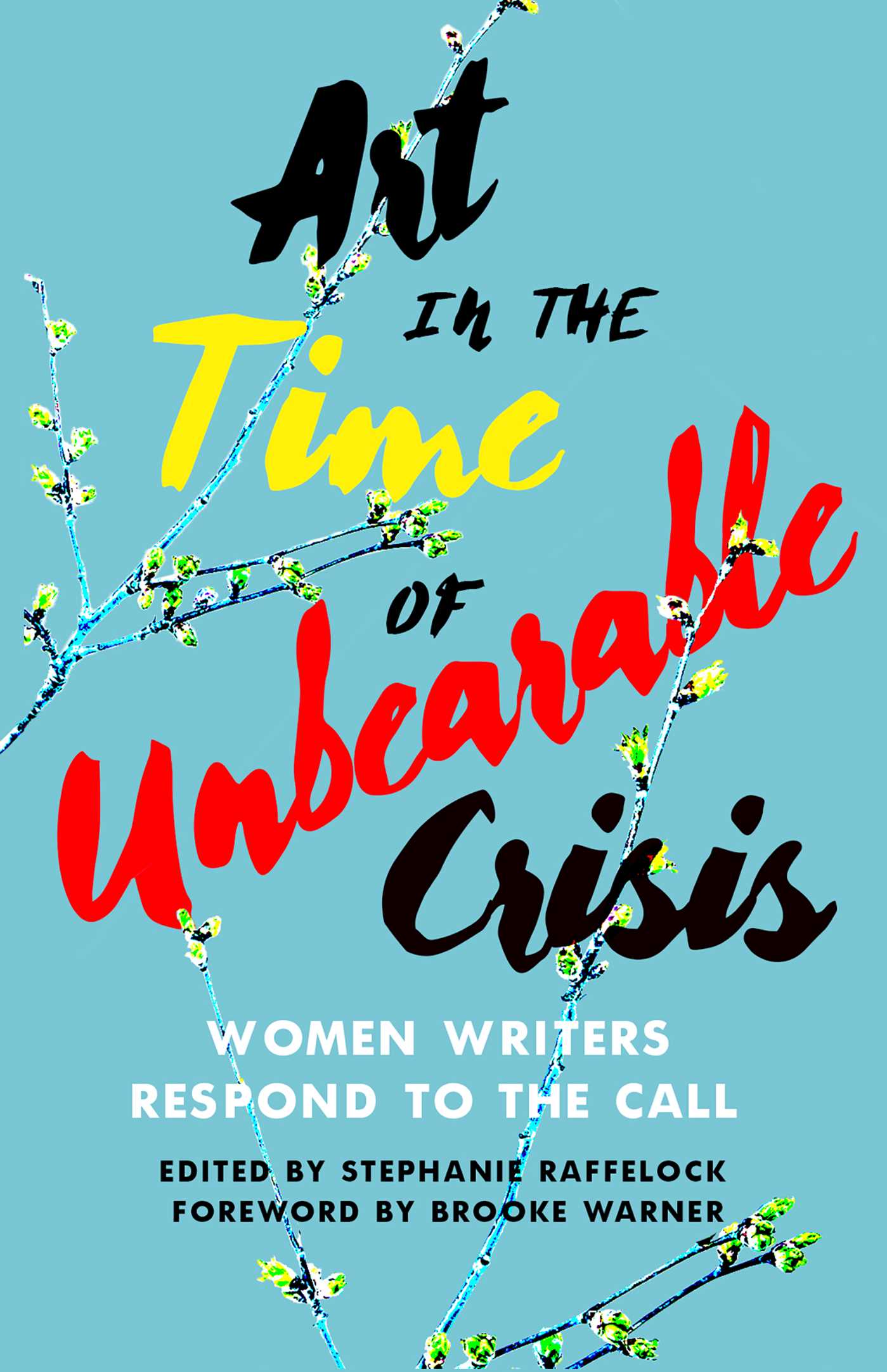 Art in the Time of Unbearable Crisis