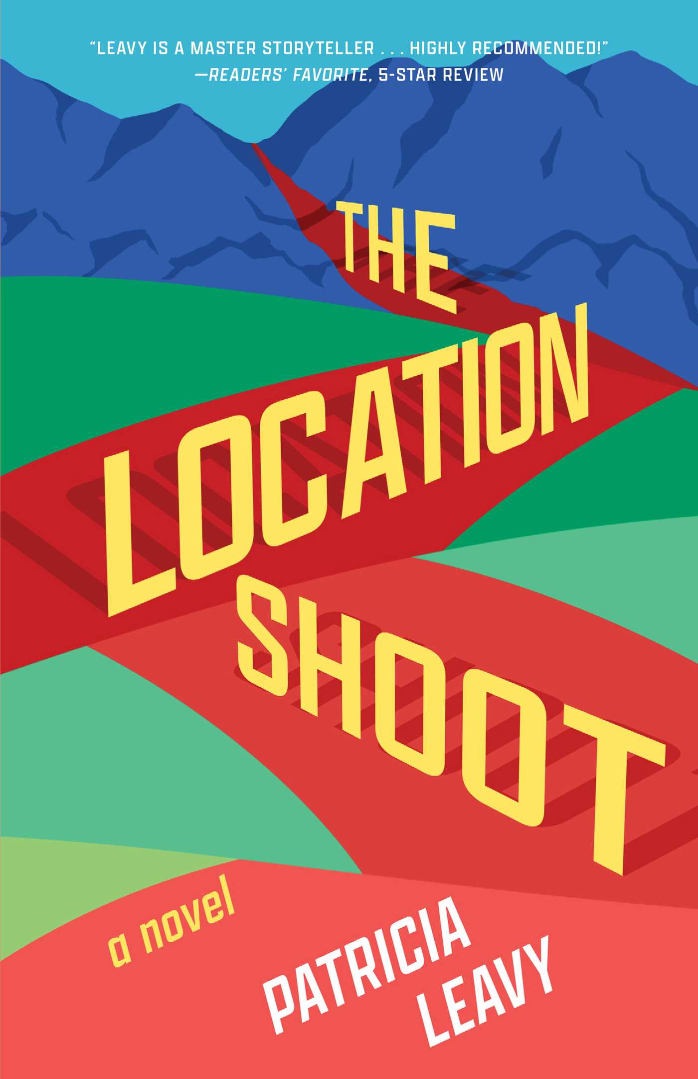 Location Shoot: A Novel