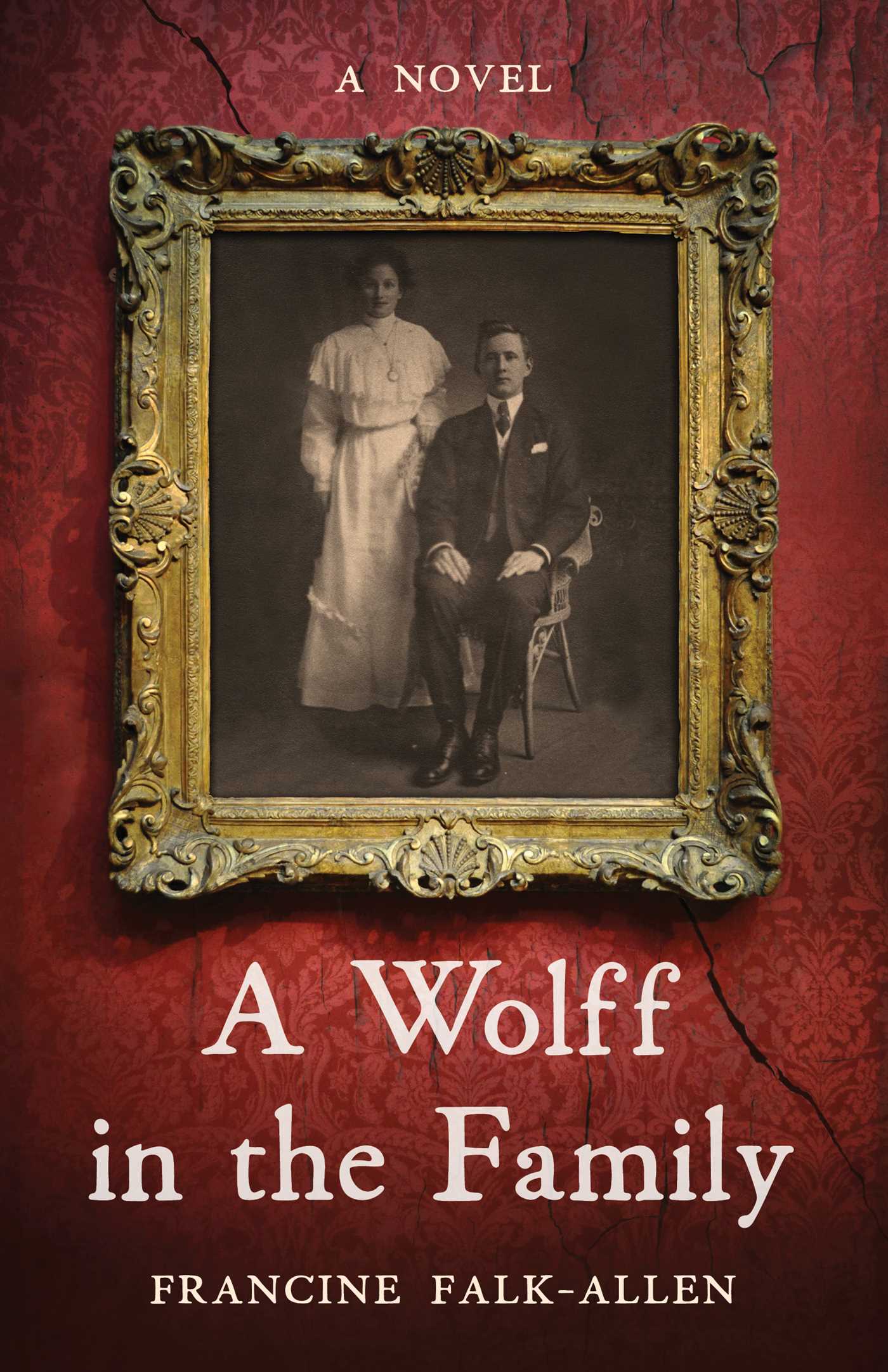 Wolff in the Family: A Novel