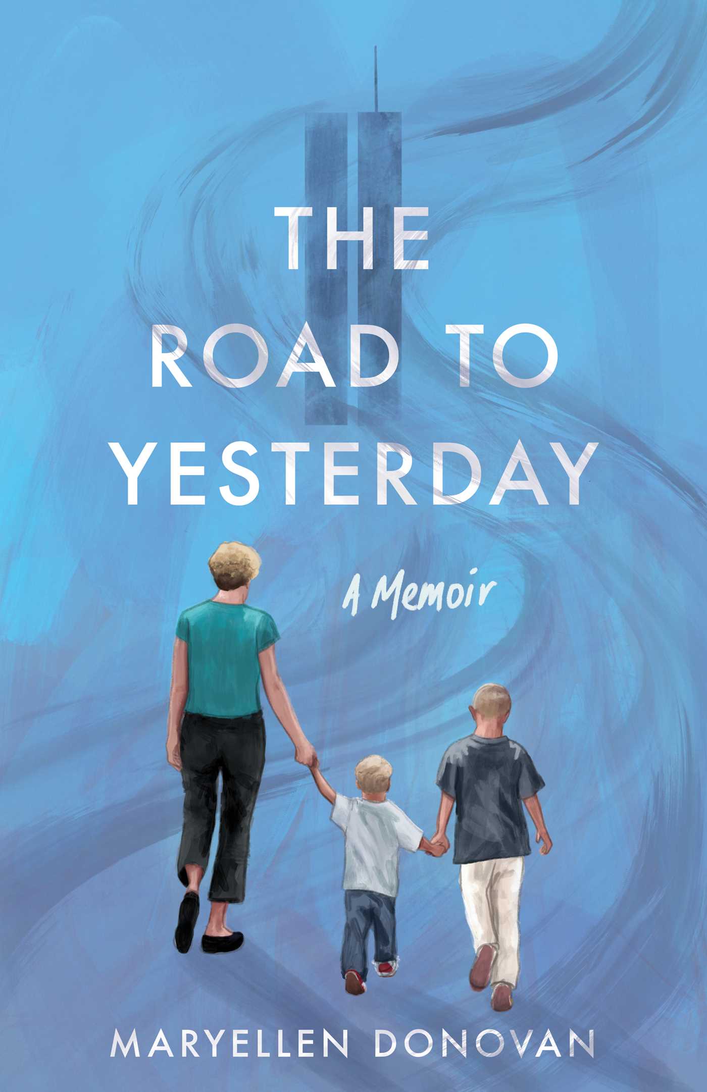 Road to Yesterday: A Memoir