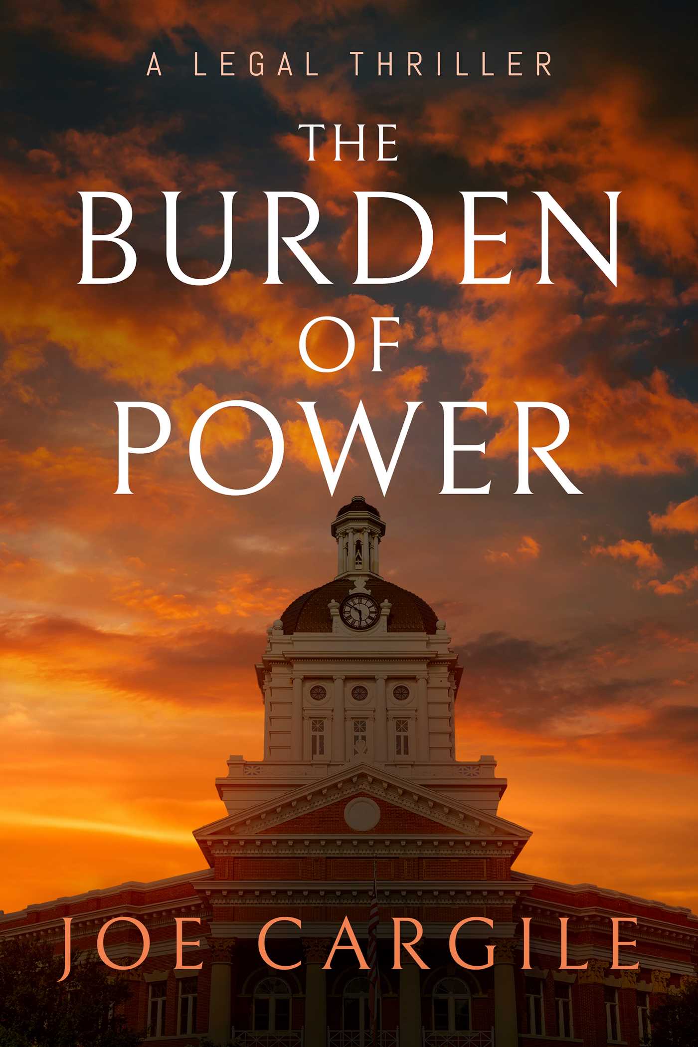 Burden of Power: A Legal Thriller