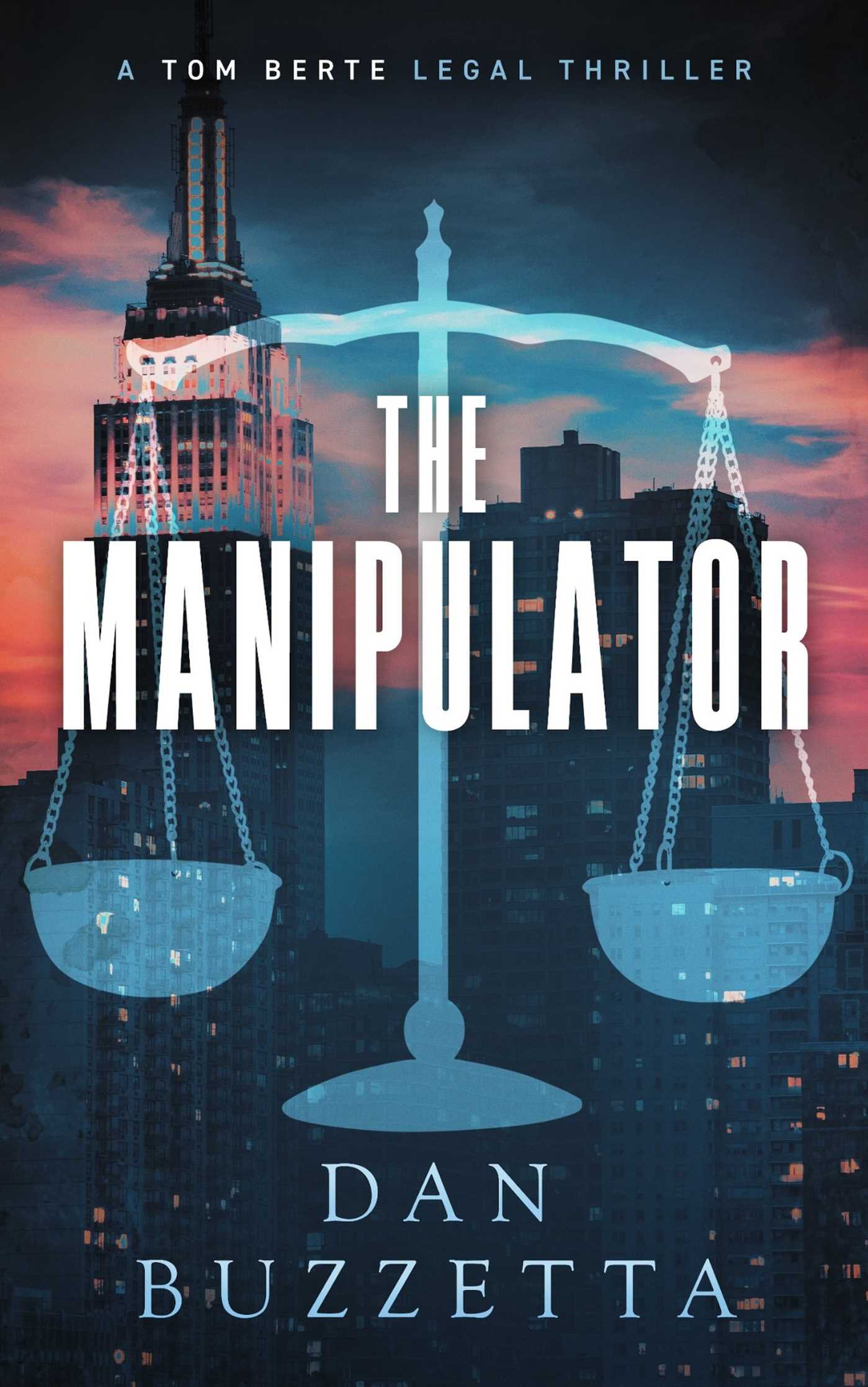 Manipulator: A Legal Thriller