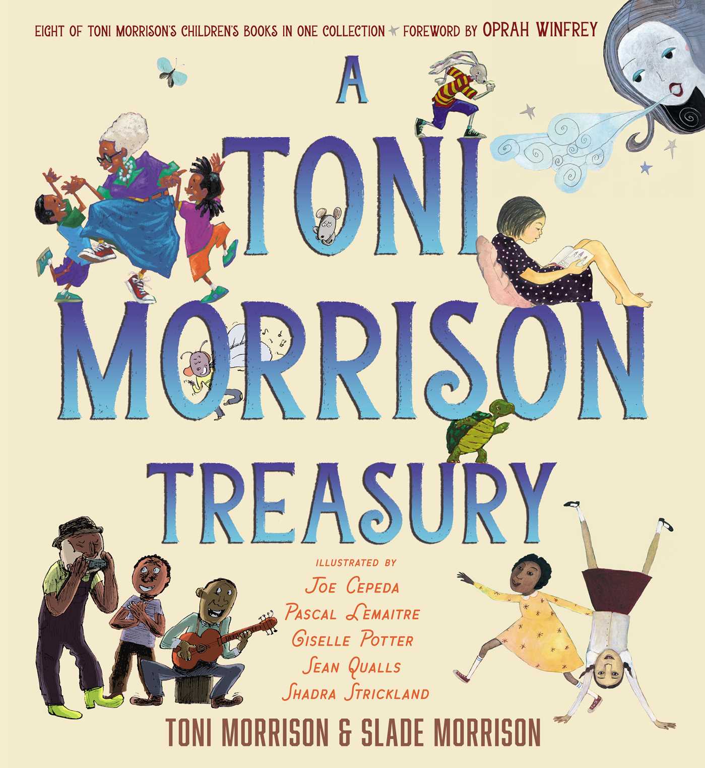 Toni Morrison Treasury: The Big Box; The Ant or the Grasshopper?; The Lion or the Mouse?; Poppy or the Snake?; Peeny Butter Fudge; The Tortoise or the Hare; Little Cloud and Lady Wind; Please, Louise
