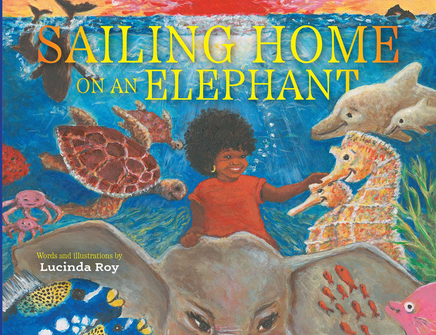 Sailing Home on an Elephant