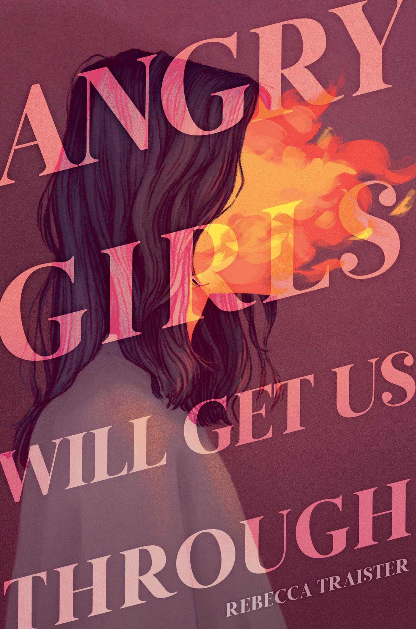 Angry Girls Will Get Us Through