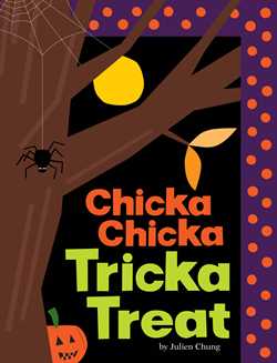 Chicka Chicka Tricka Treat
