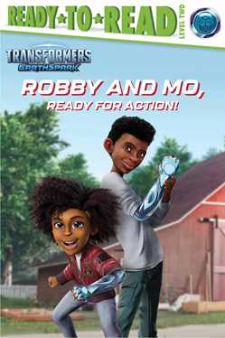 Robby and Mo, Ready for Action!