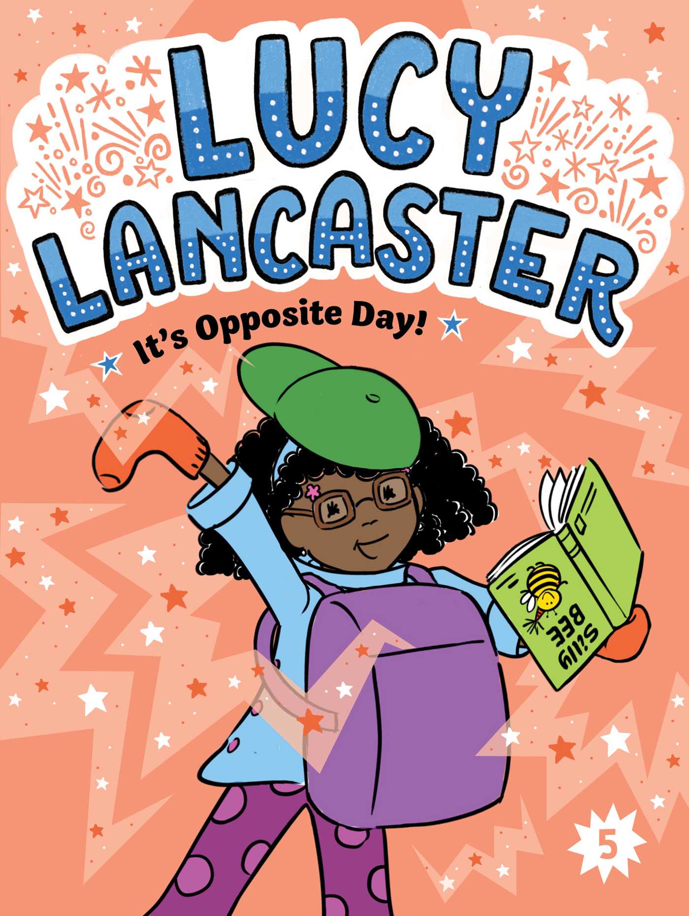 Lucy Lancaster It's Opposite Day!