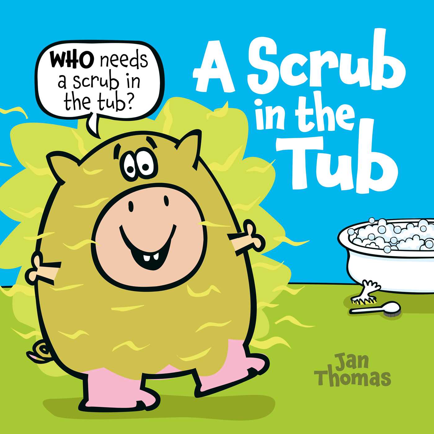 Scrub in the Tub