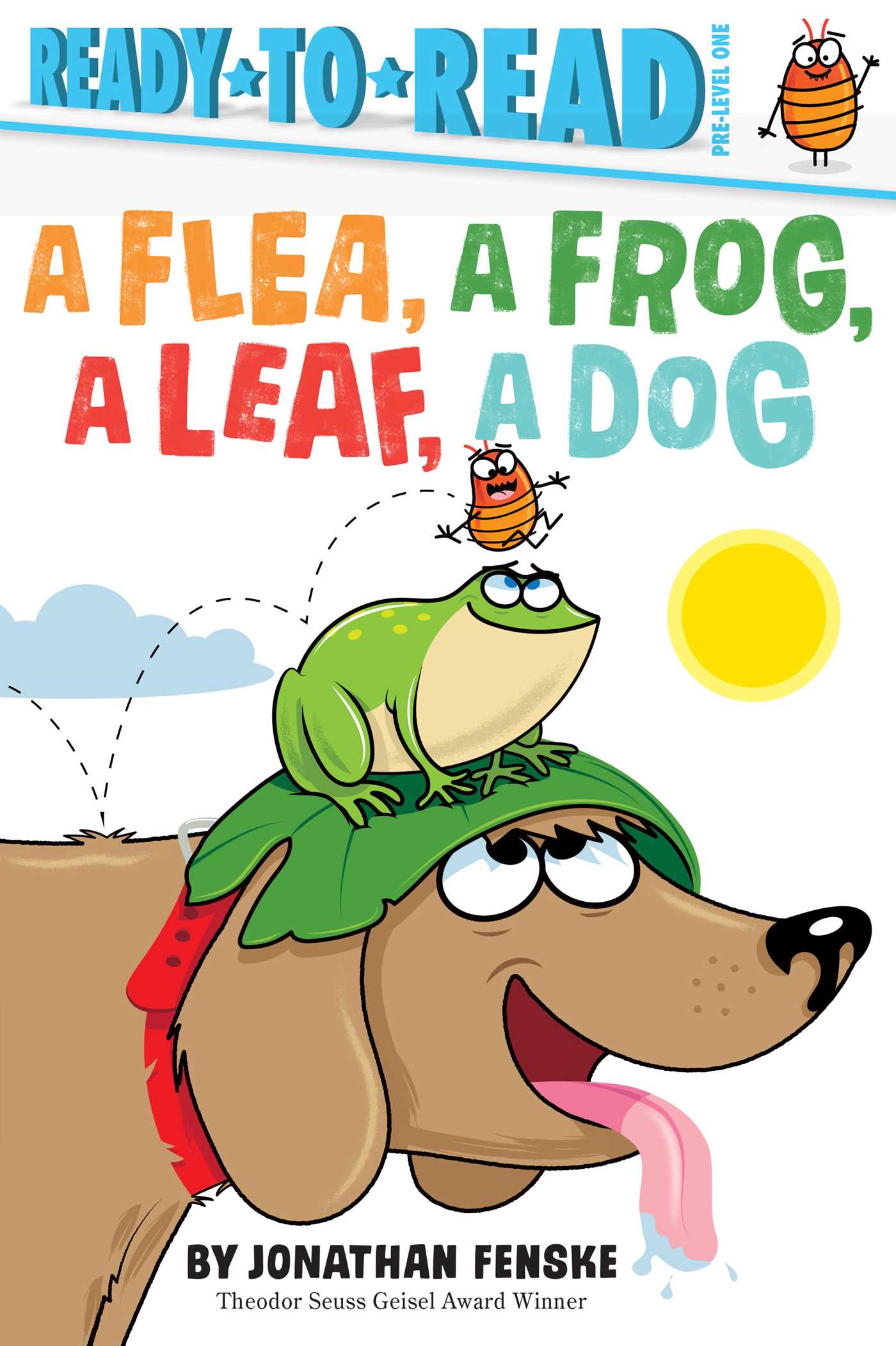 Flea, A Frog, A Leaf, A Dog: Ready-to-Read Pre-Level 1