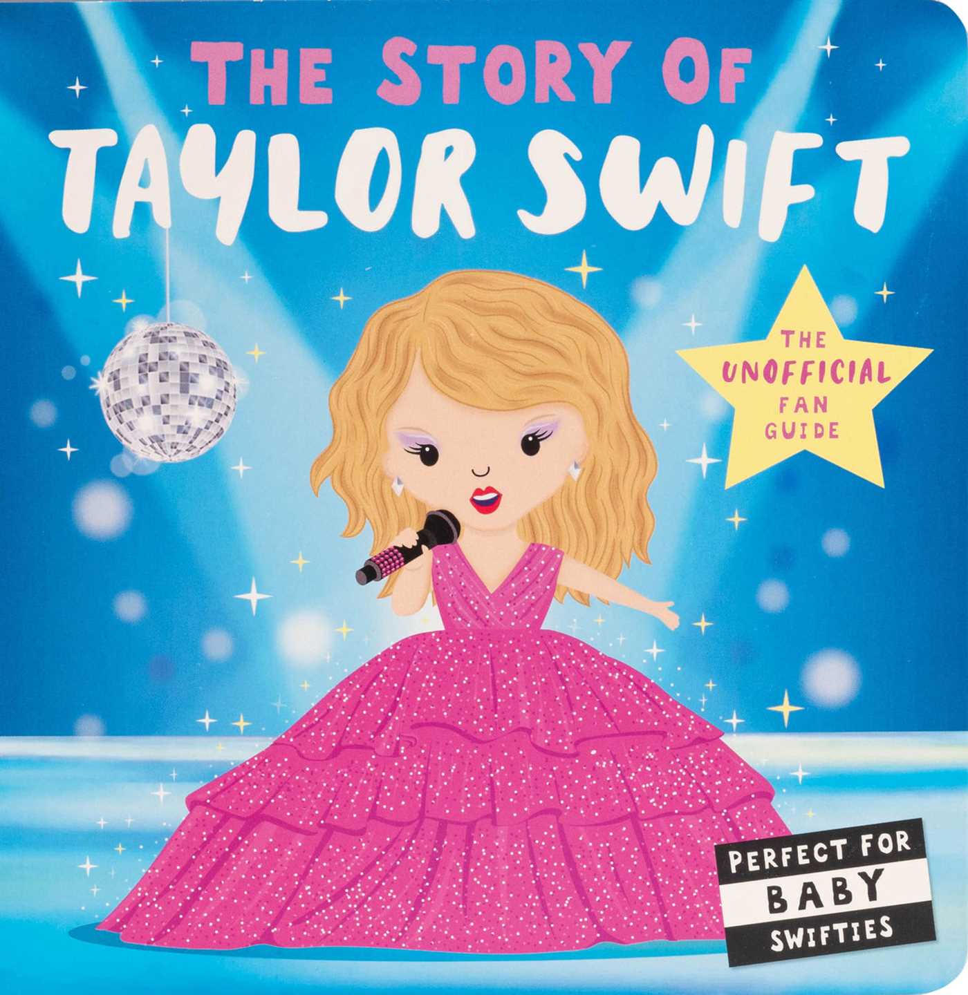 Story of Taylor Swift (Board Book for Babies and Toddlers 0-2 years old)