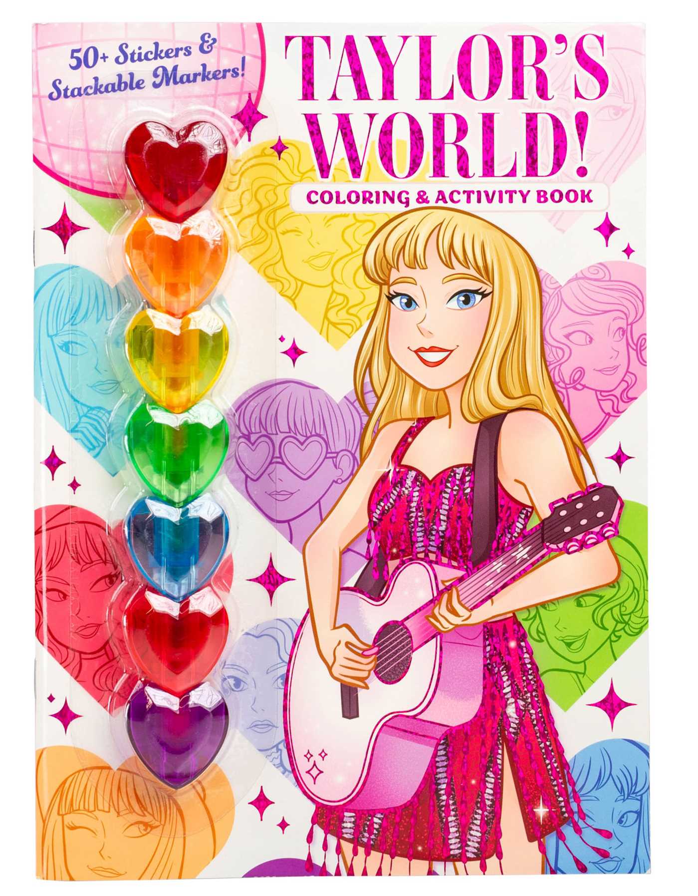 Taylor’s World! Coloring and Activity Book with 50+ Stickers & Stackable Markers!