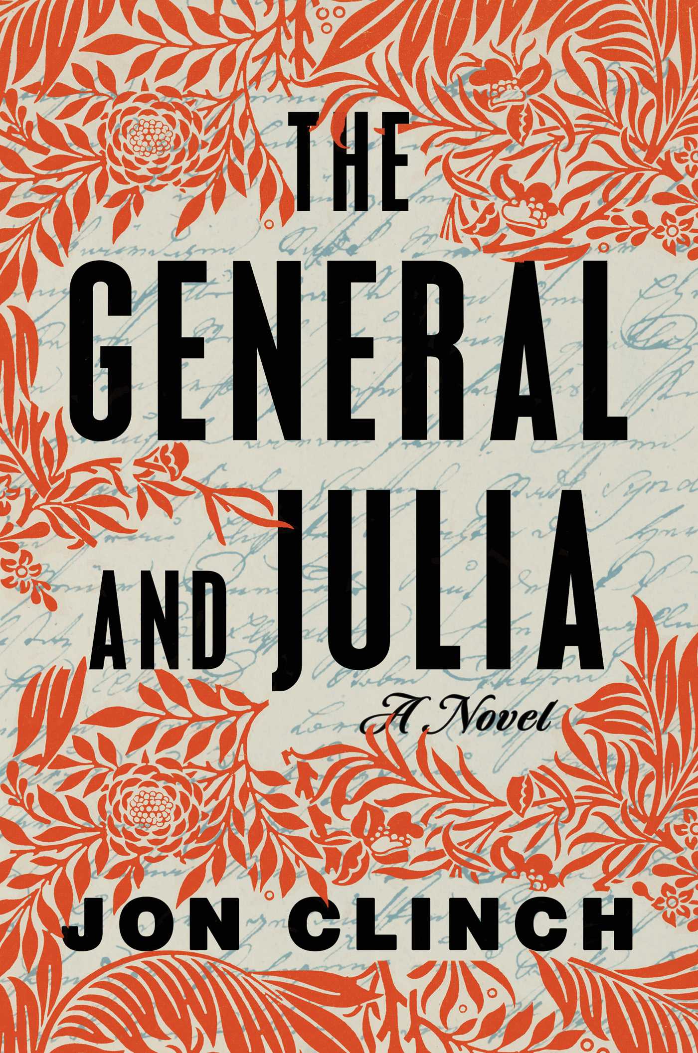 General and Julia: A Novel