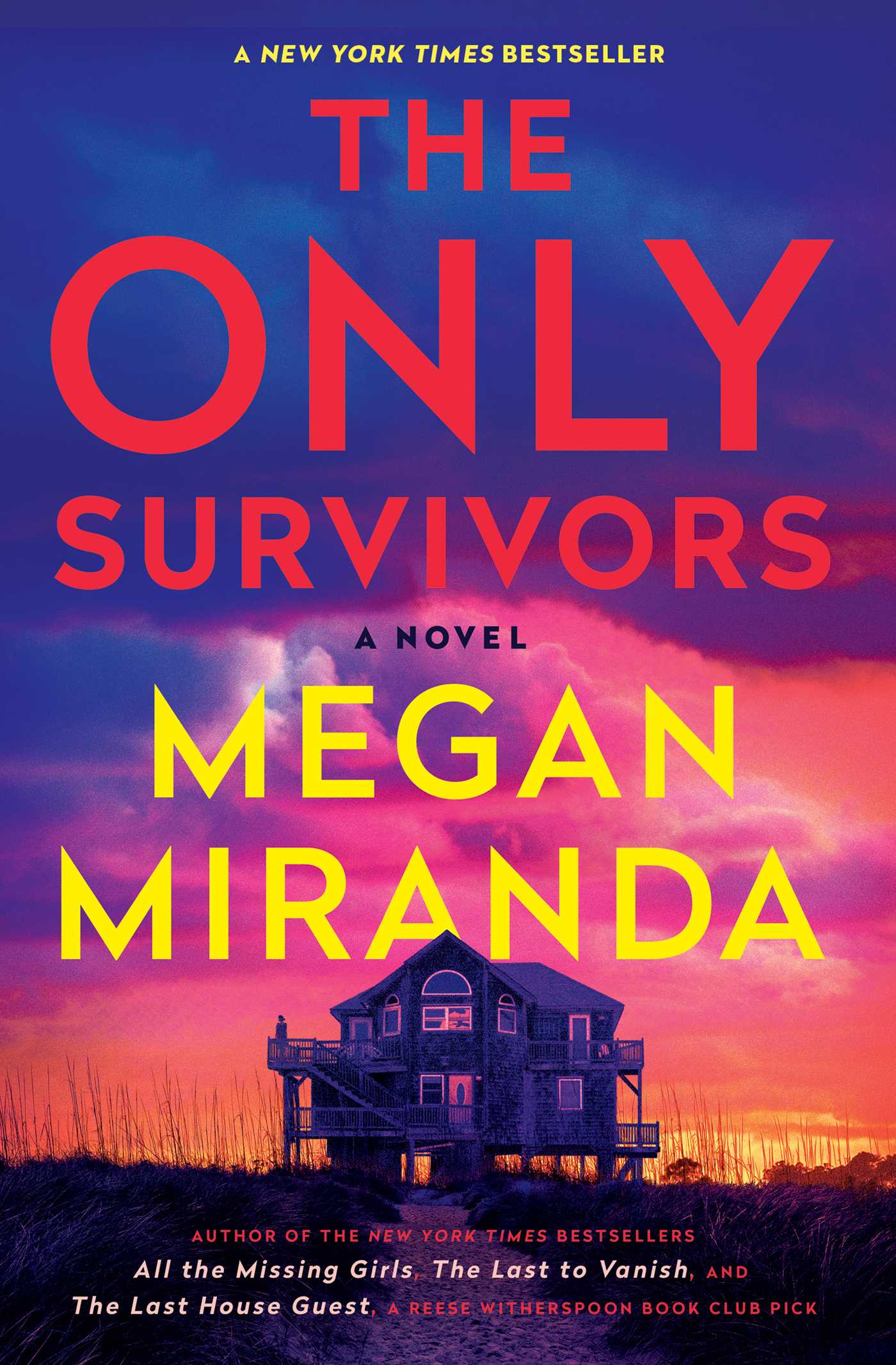 Only Survivors: A Novel