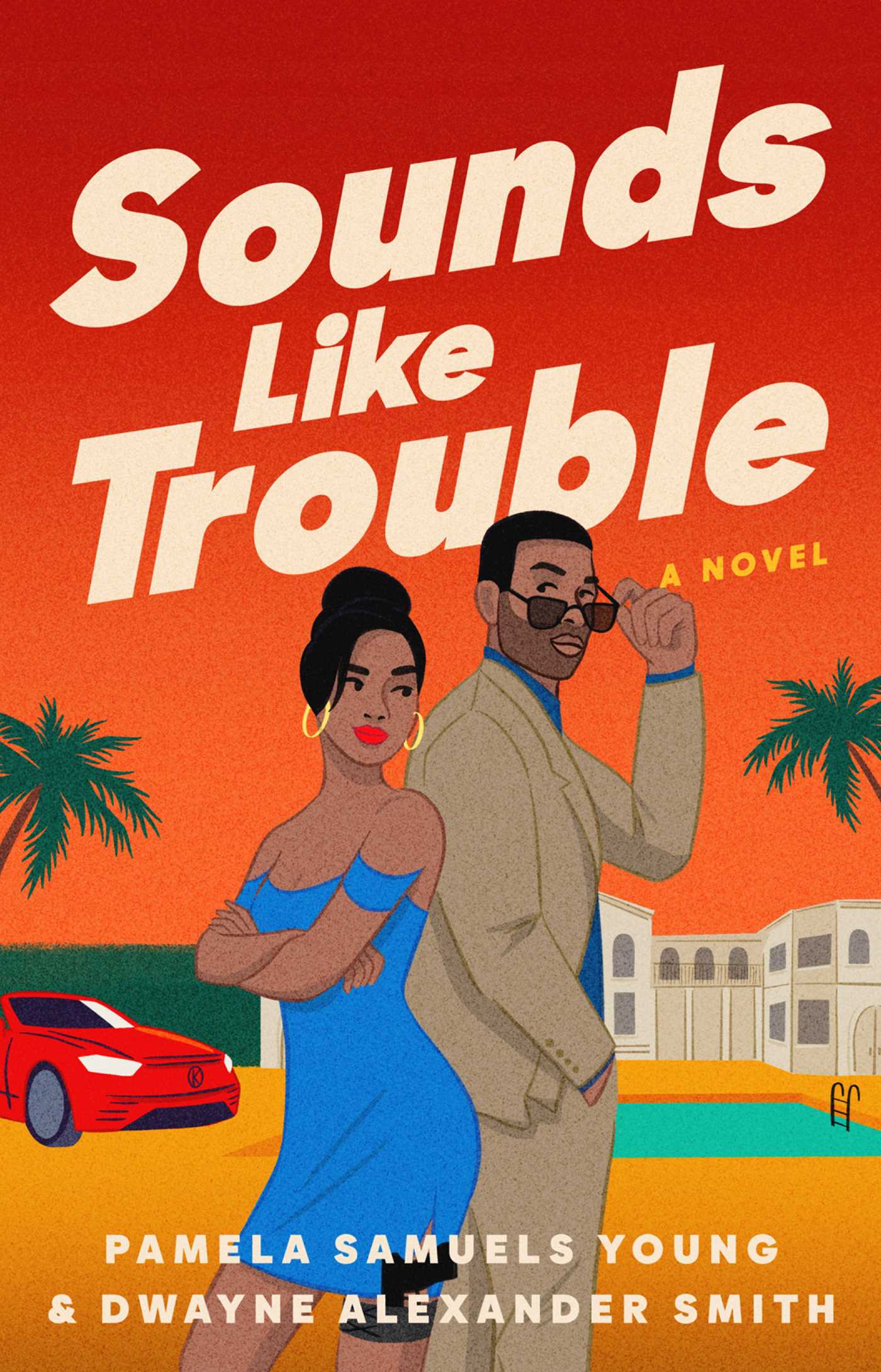 Sounds Like Trouble