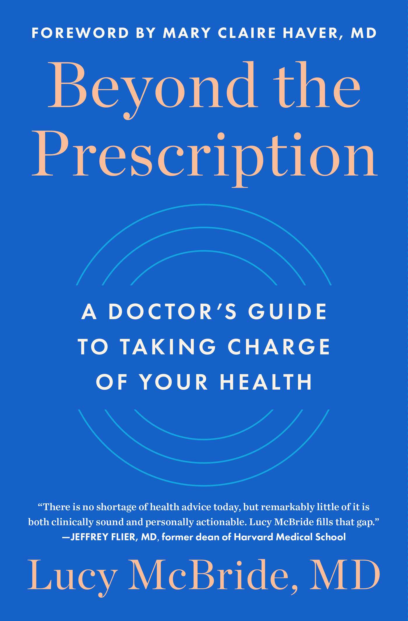 Beyond the Prescription