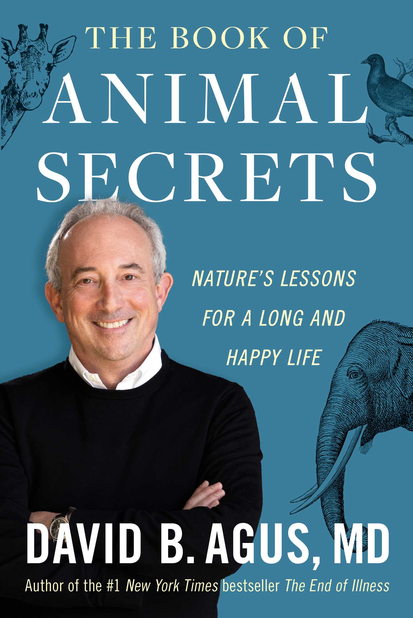 Book of Animal Secrets: Nature's Lessons for a Long and Happy Life