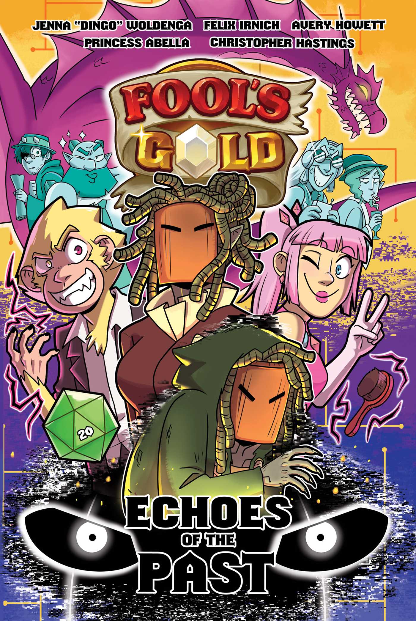 Fool's Gold: Echoes of the Past