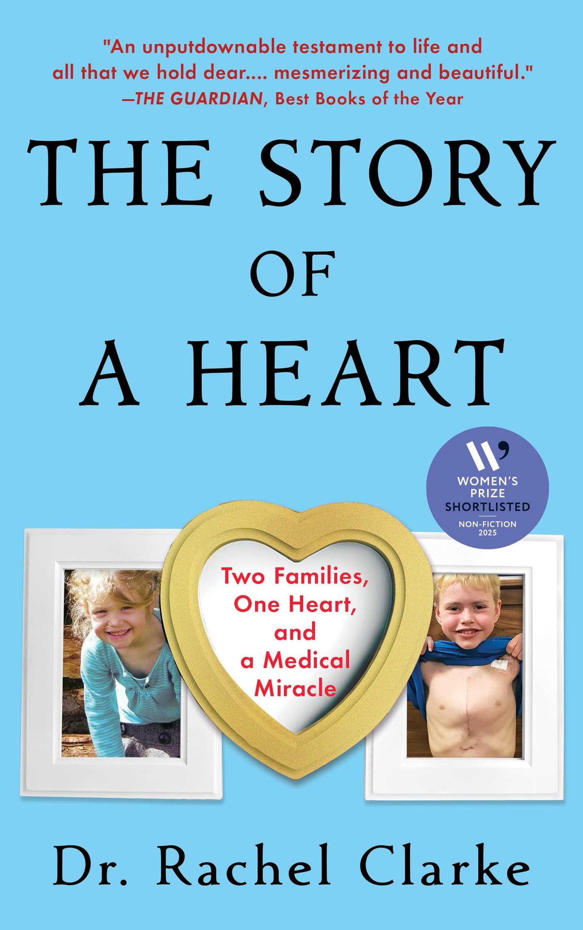 Story of a Heart: Two Families, One Heart, and a Medical Miracle
