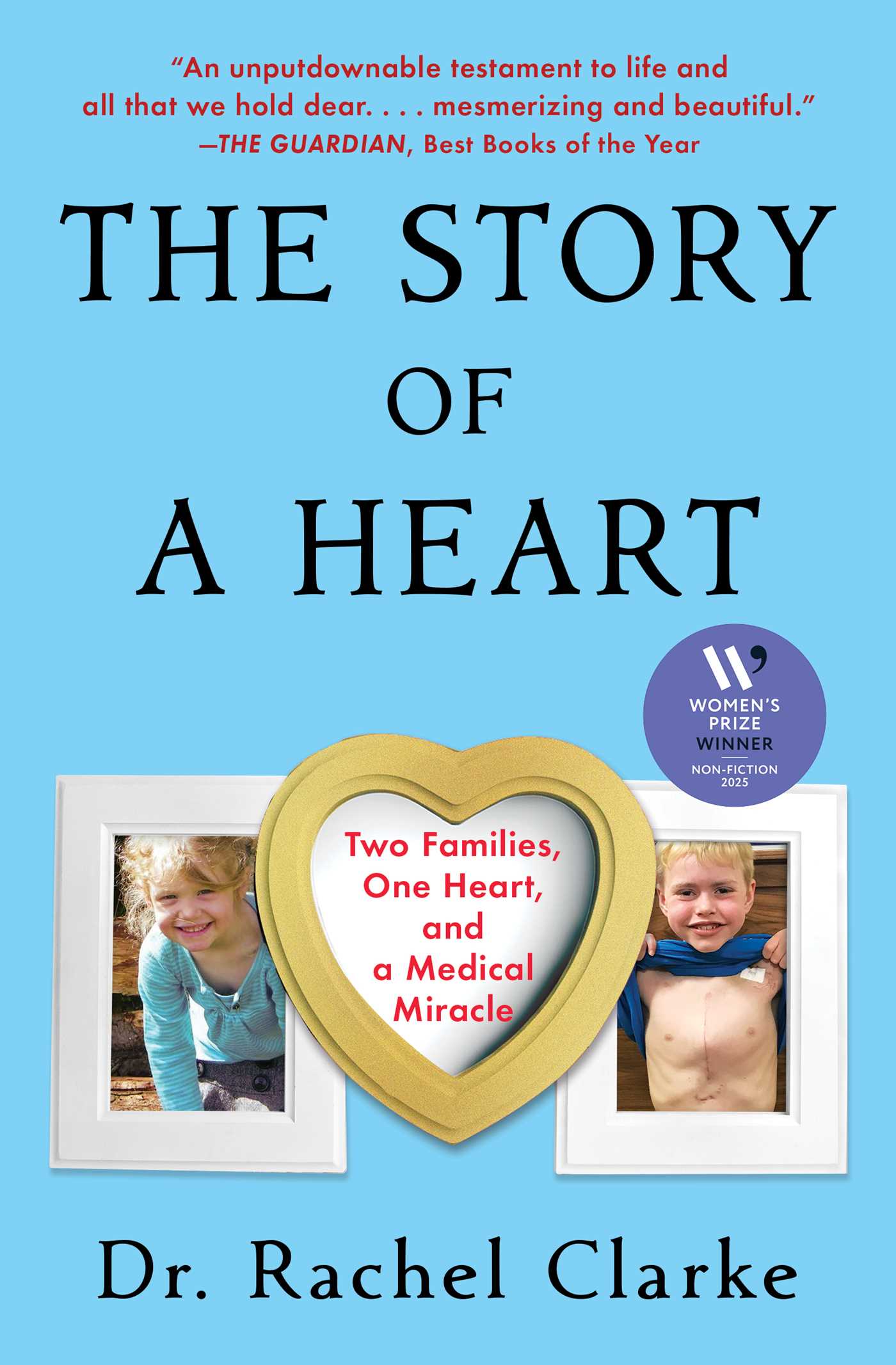 Story of a Heart: Two Families, One Heart, and the Medical Miracle that Saved a Child's Life