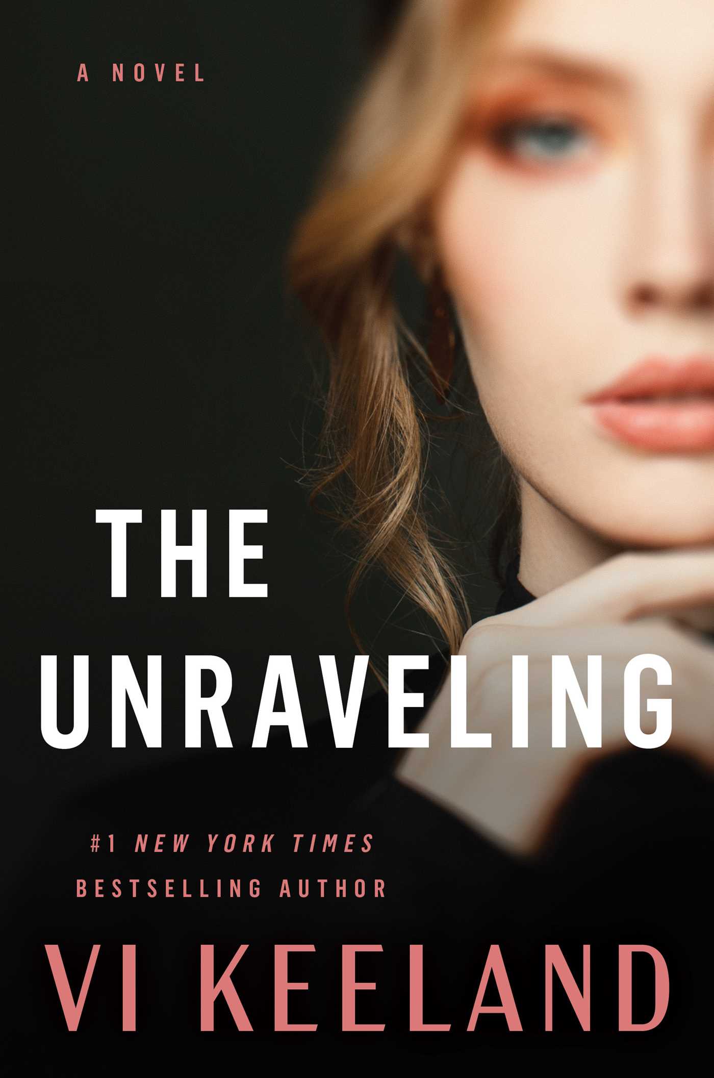 Unraveling: A Novel