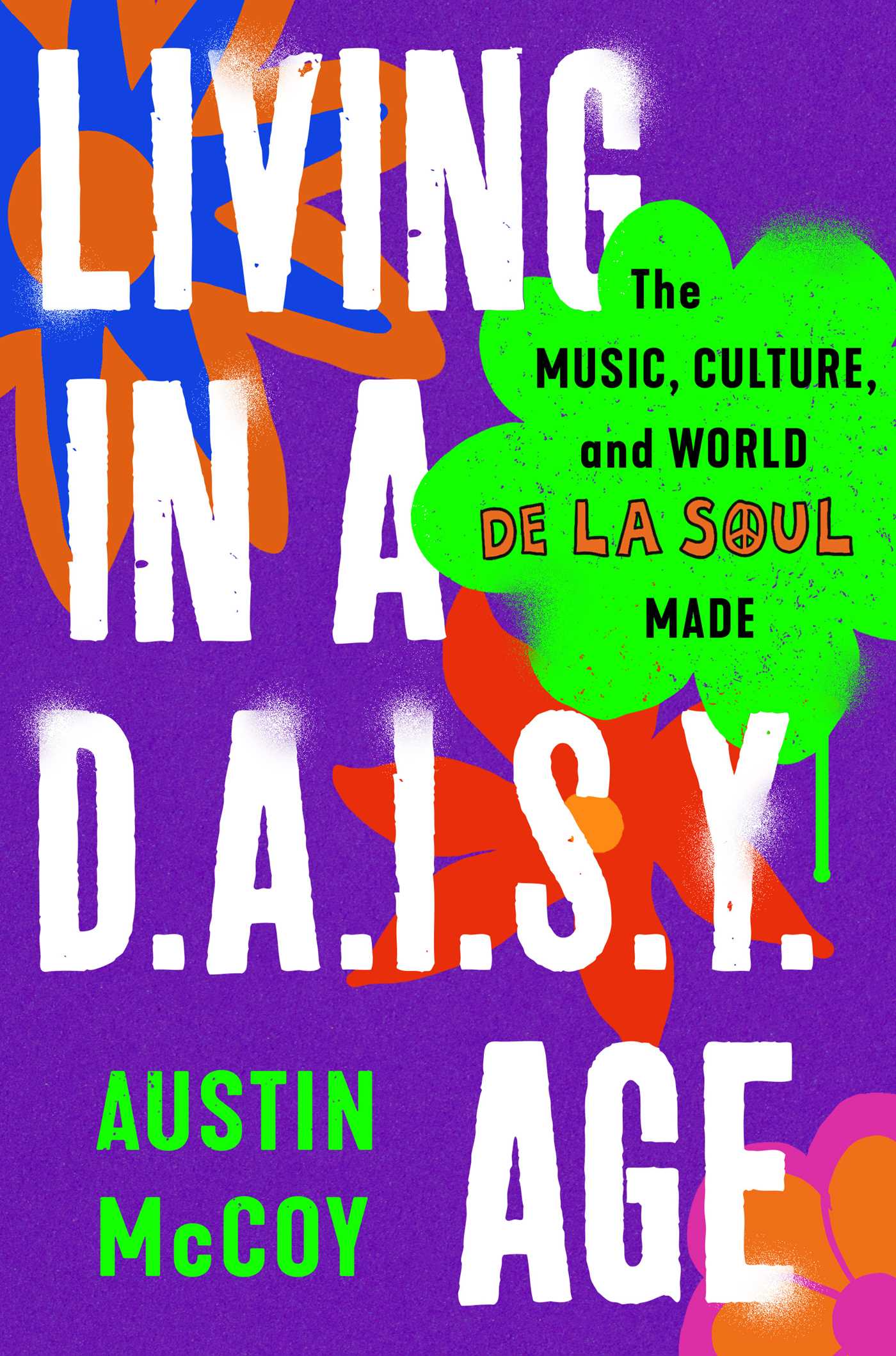 Living in a D.A.I.S.Y. Age