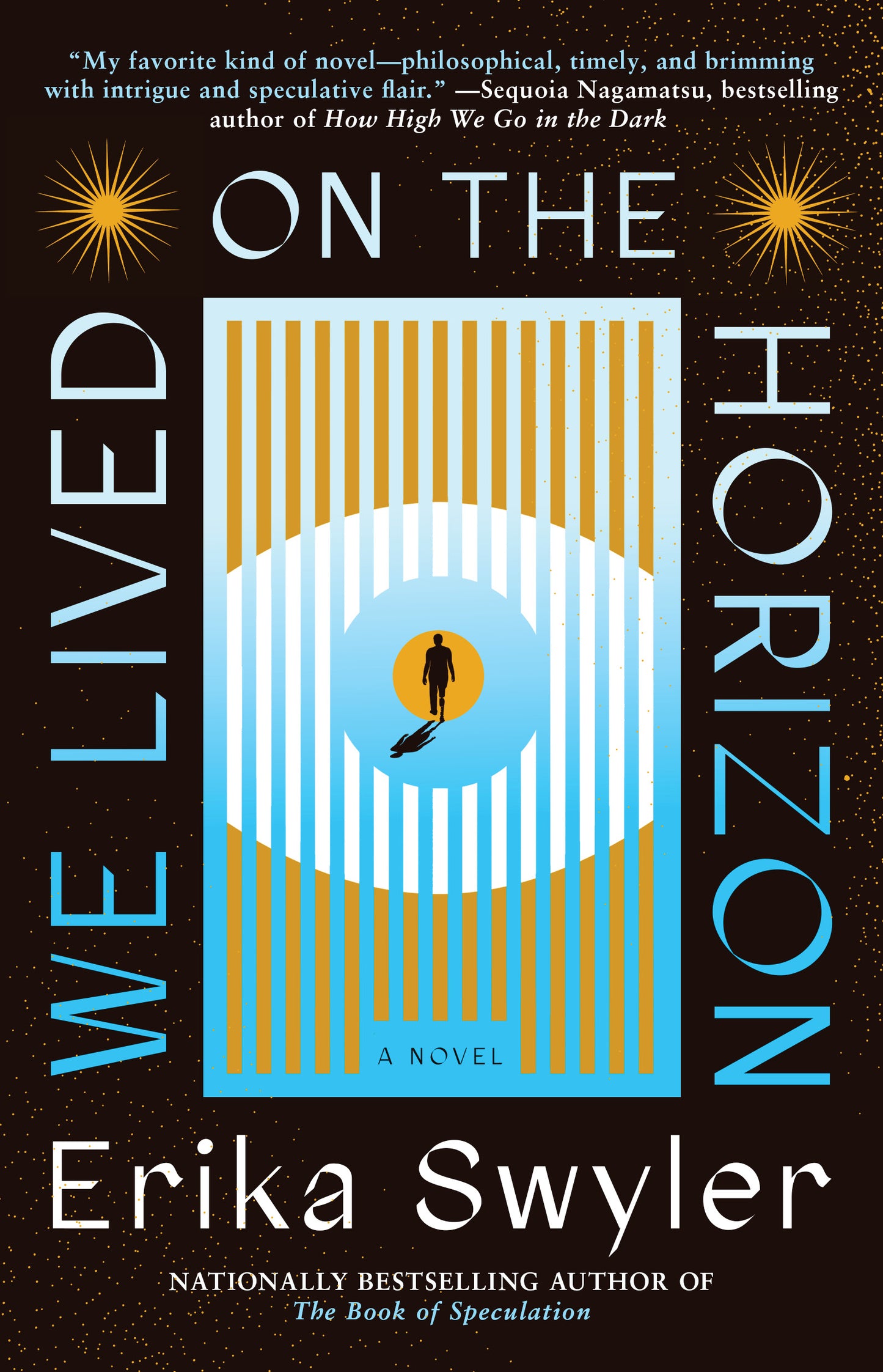 We Lived on the Horizon