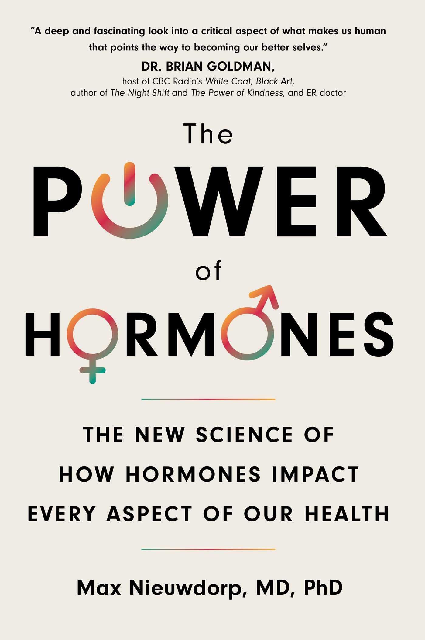 Power of Hormones: The New Science of How Hormones Impact Every Aspect of Our Health