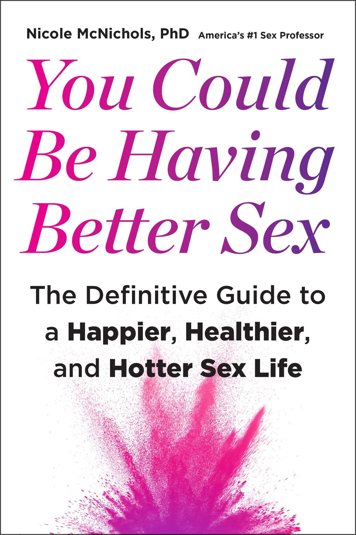 You Could Be Having Better Sex