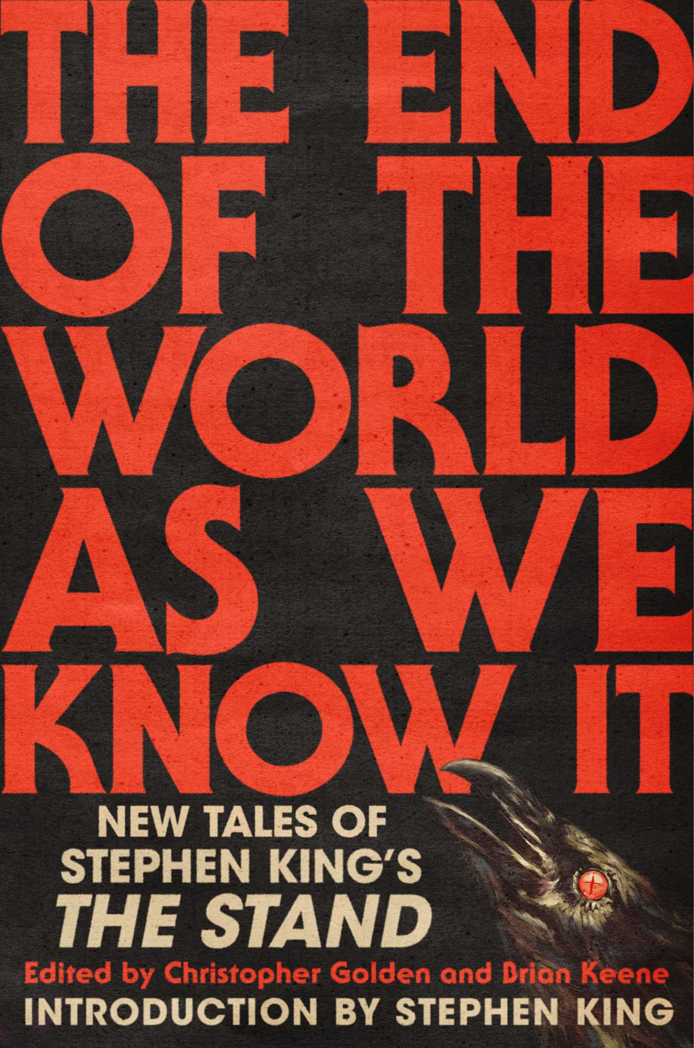 End of the World As We Know It: New Tales of Stephen King's The Stand