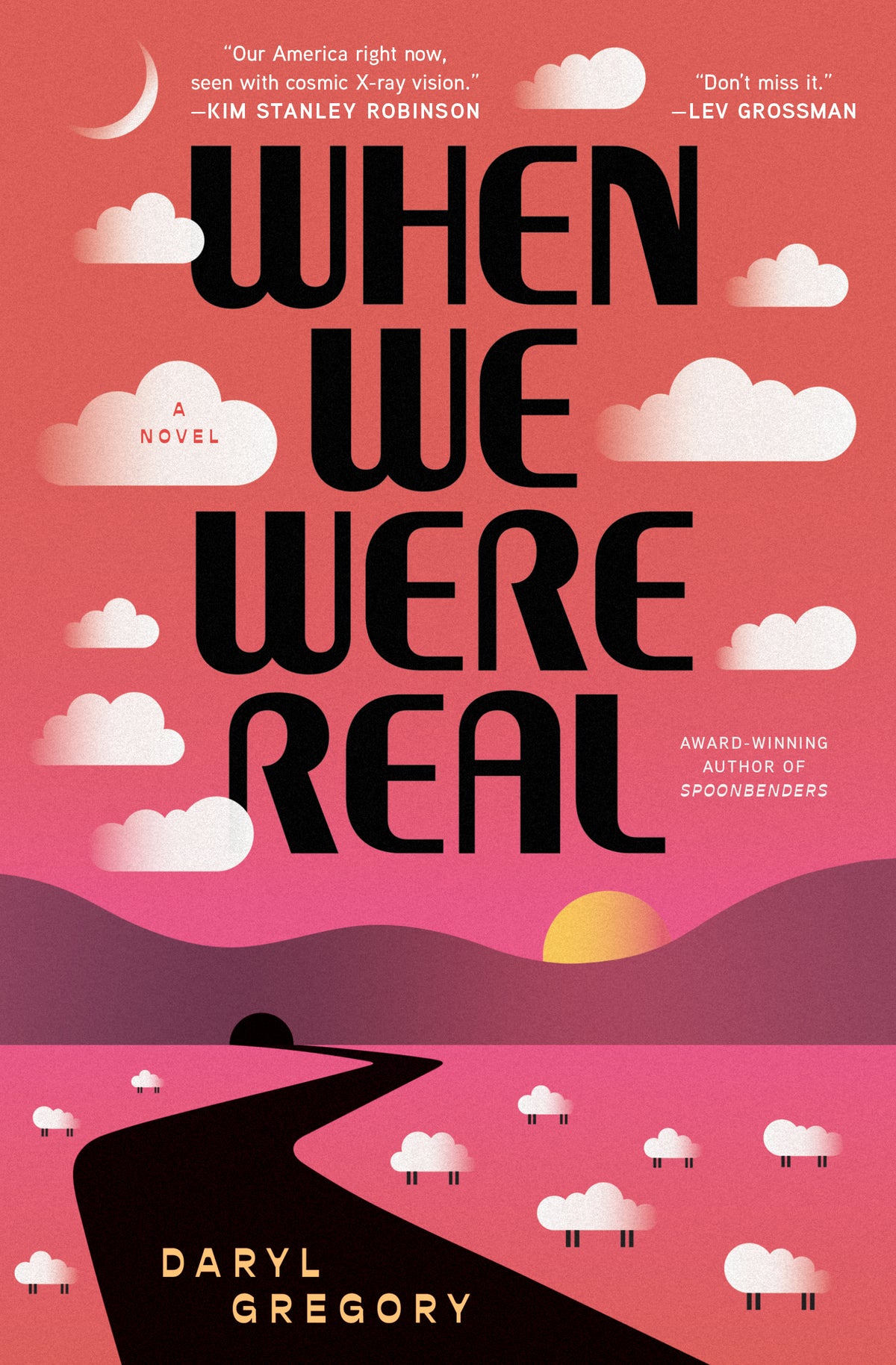 When We Were Real