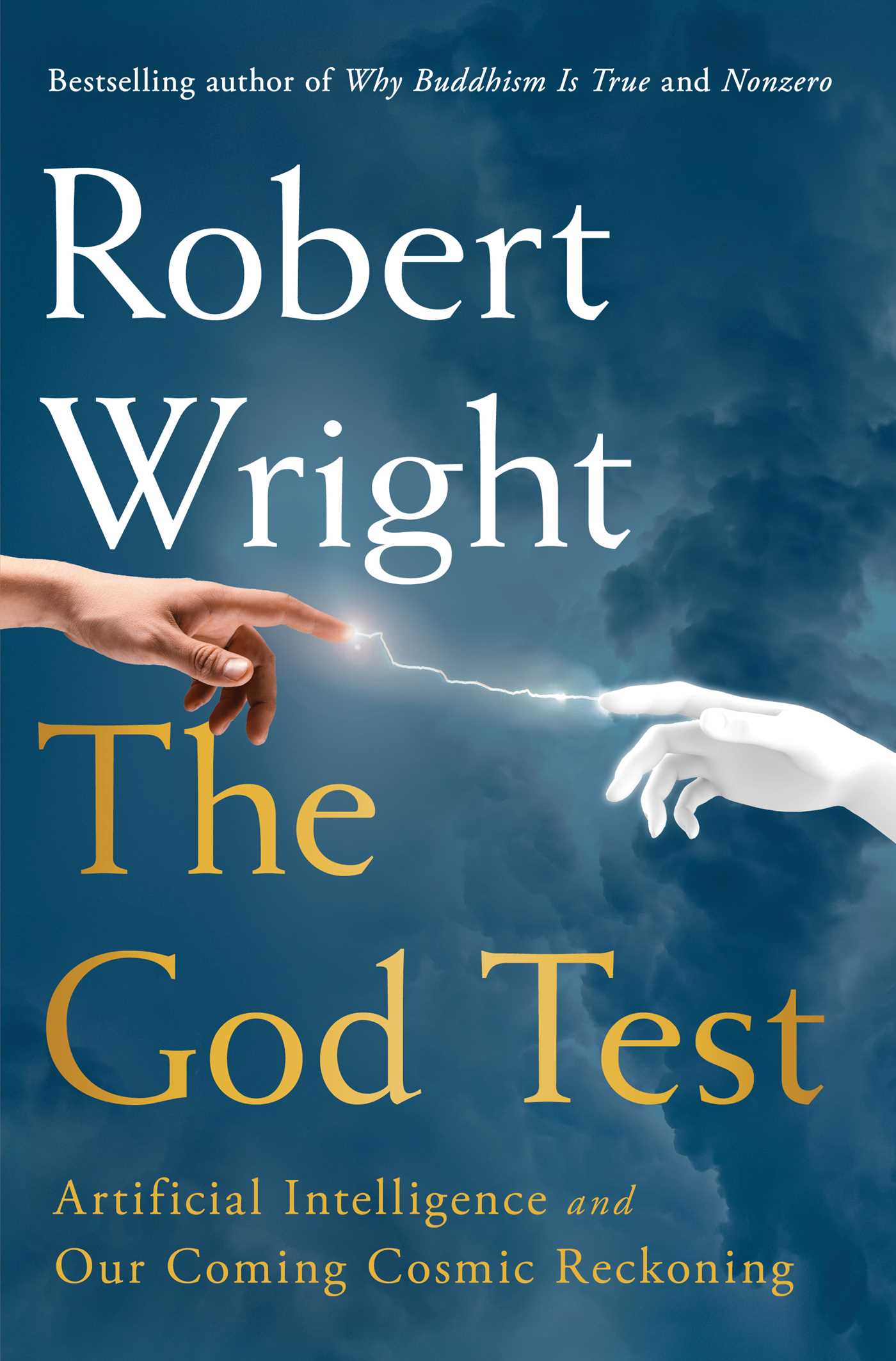 God Test: Artificial Intelligence and Our Coming Cosmic Reckoning
