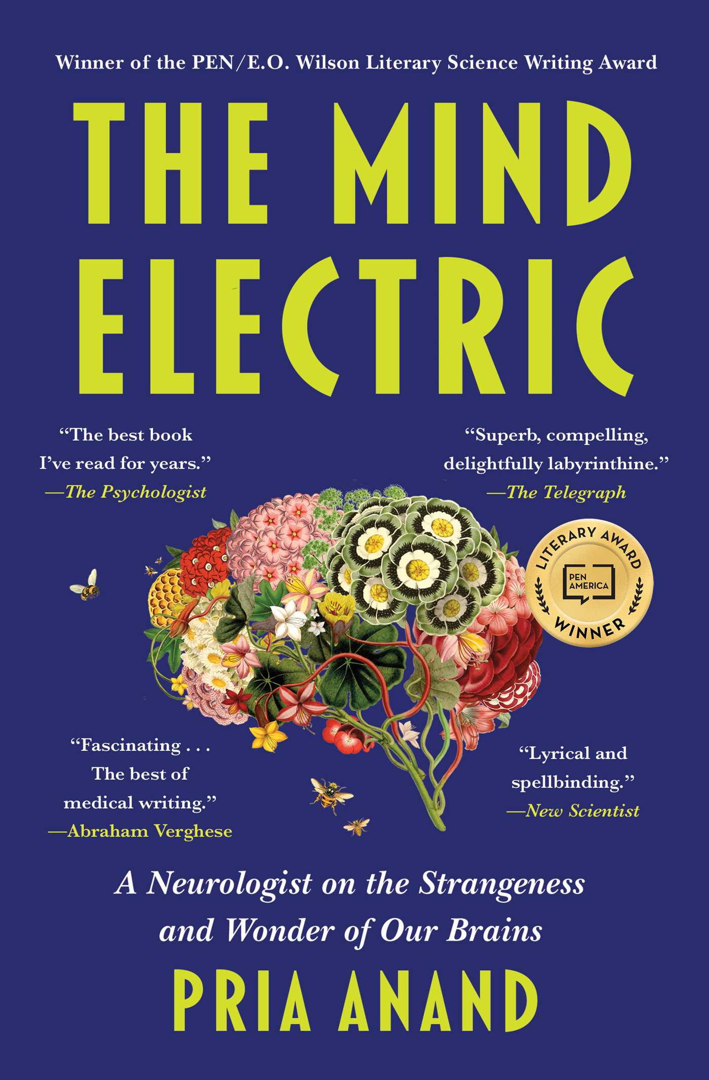 Mind Electric: A Neurologist on the Strangeness and Wonder of Our Brains