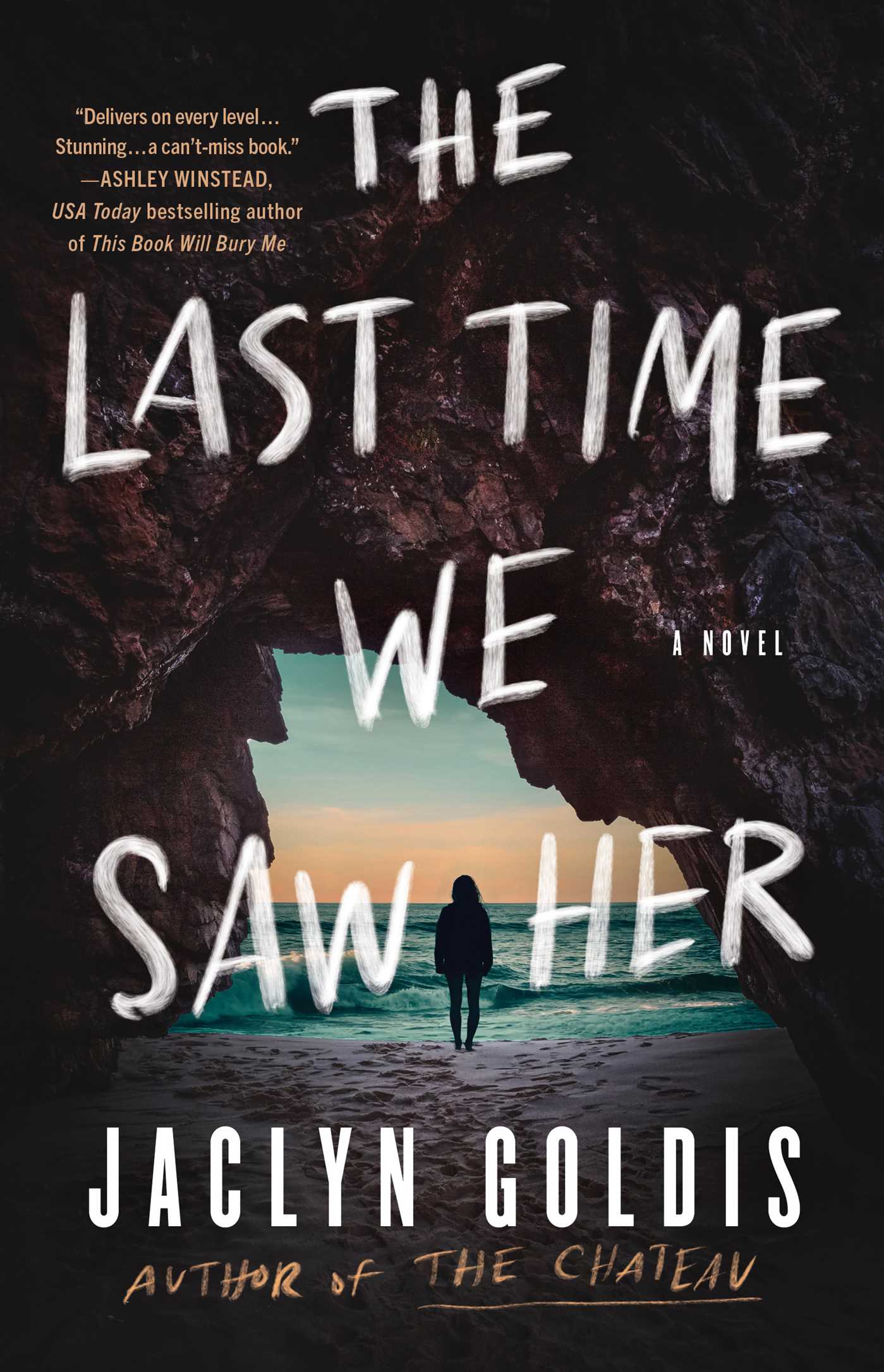 Last Time We Saw Her: A Novel