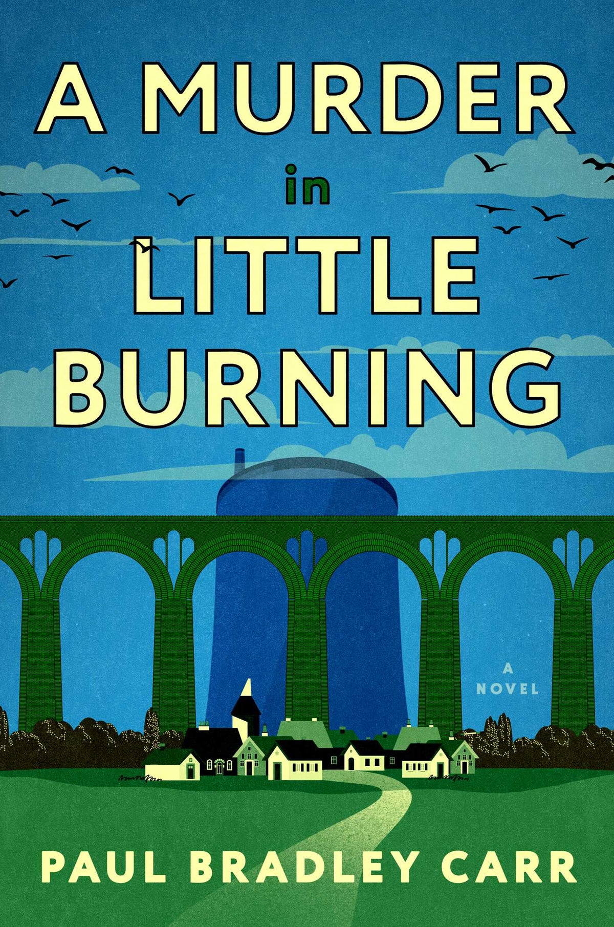 Murder in Little Burning: A Novel
