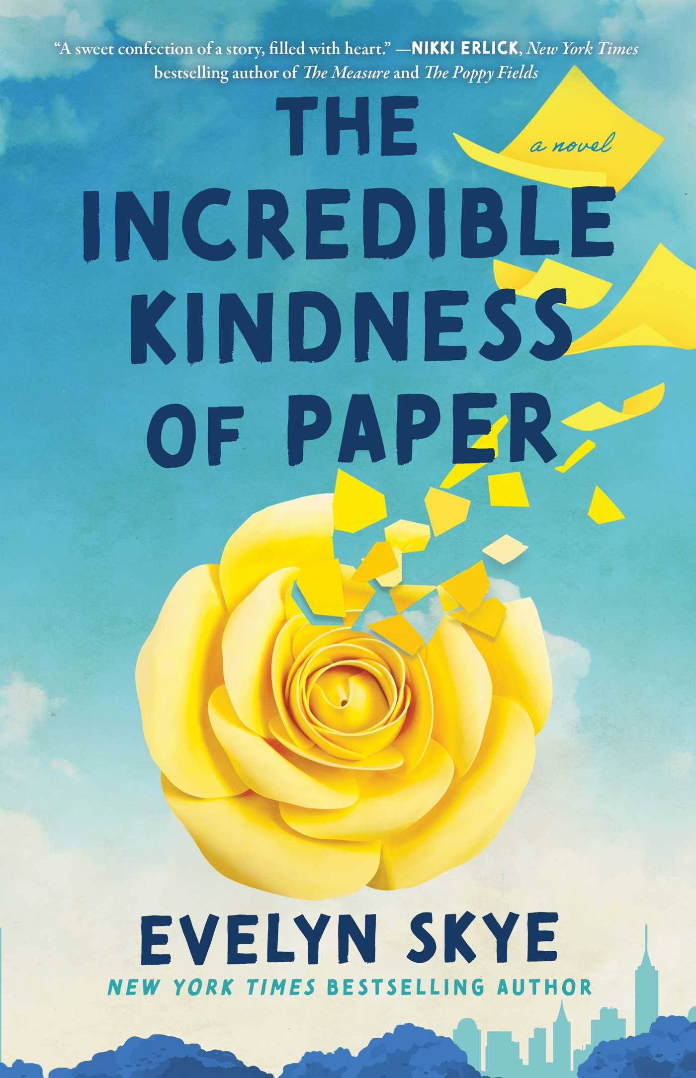 Incredible Kindness of Paper: A Novel