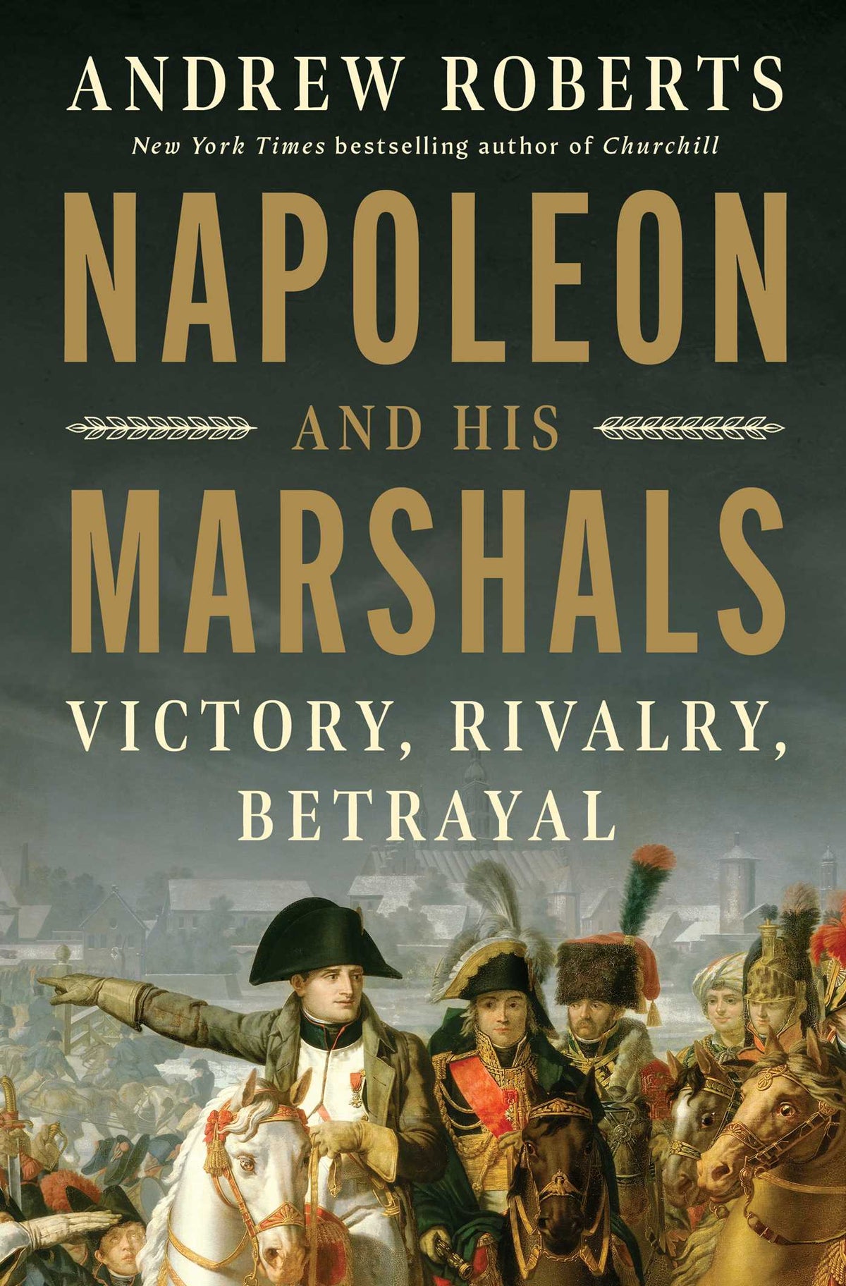 Napoleon and His Marshals