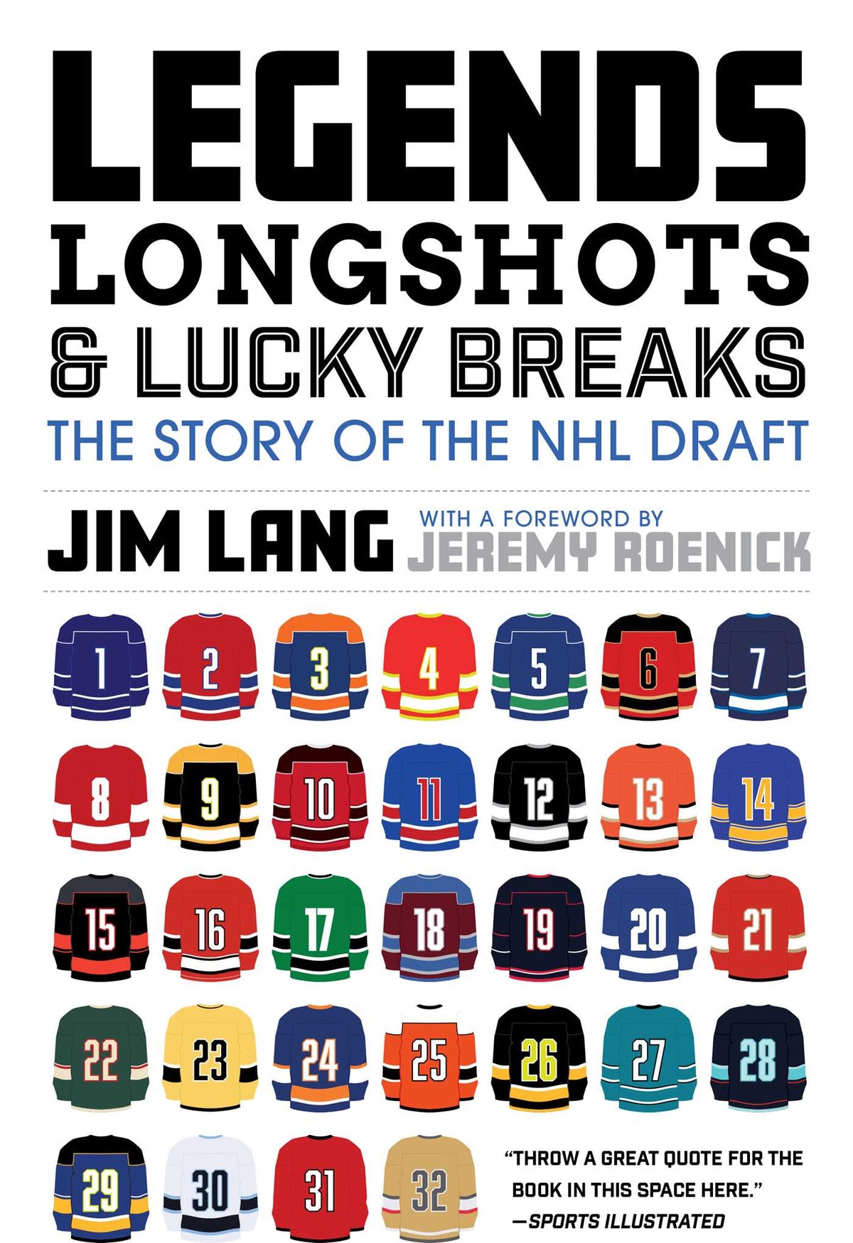 Legends, Long Shots, and Lucky Breaks