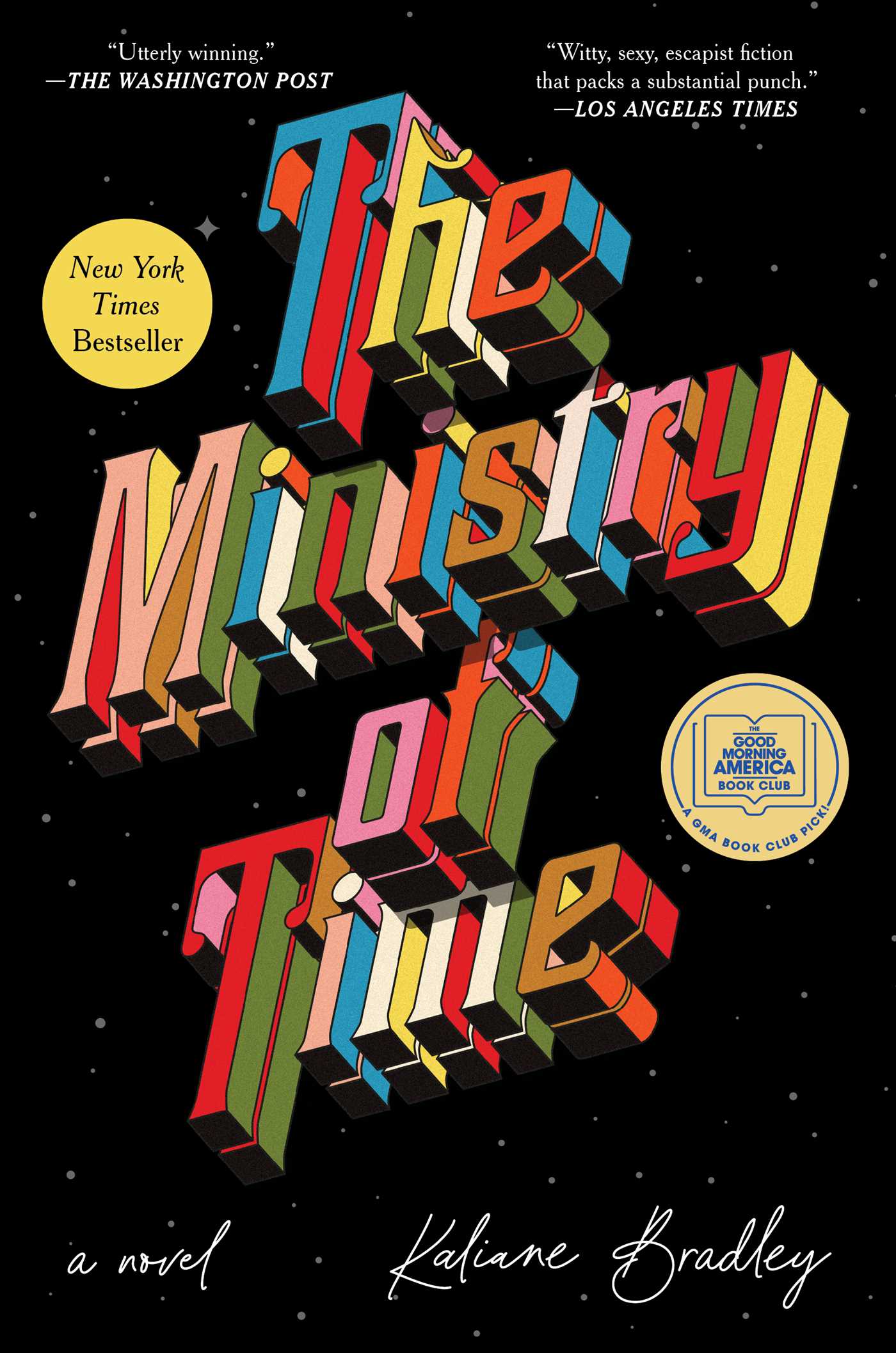 Ministry of Time: A Novel