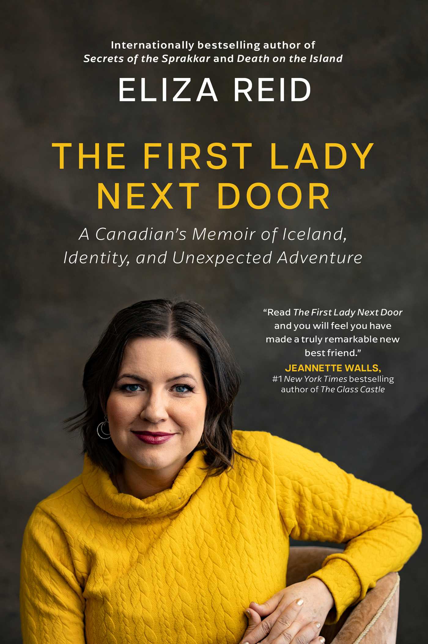 First Lady Next Door: A Canadian's Memoir of Iceland, Identity, and Unexpected Adventure