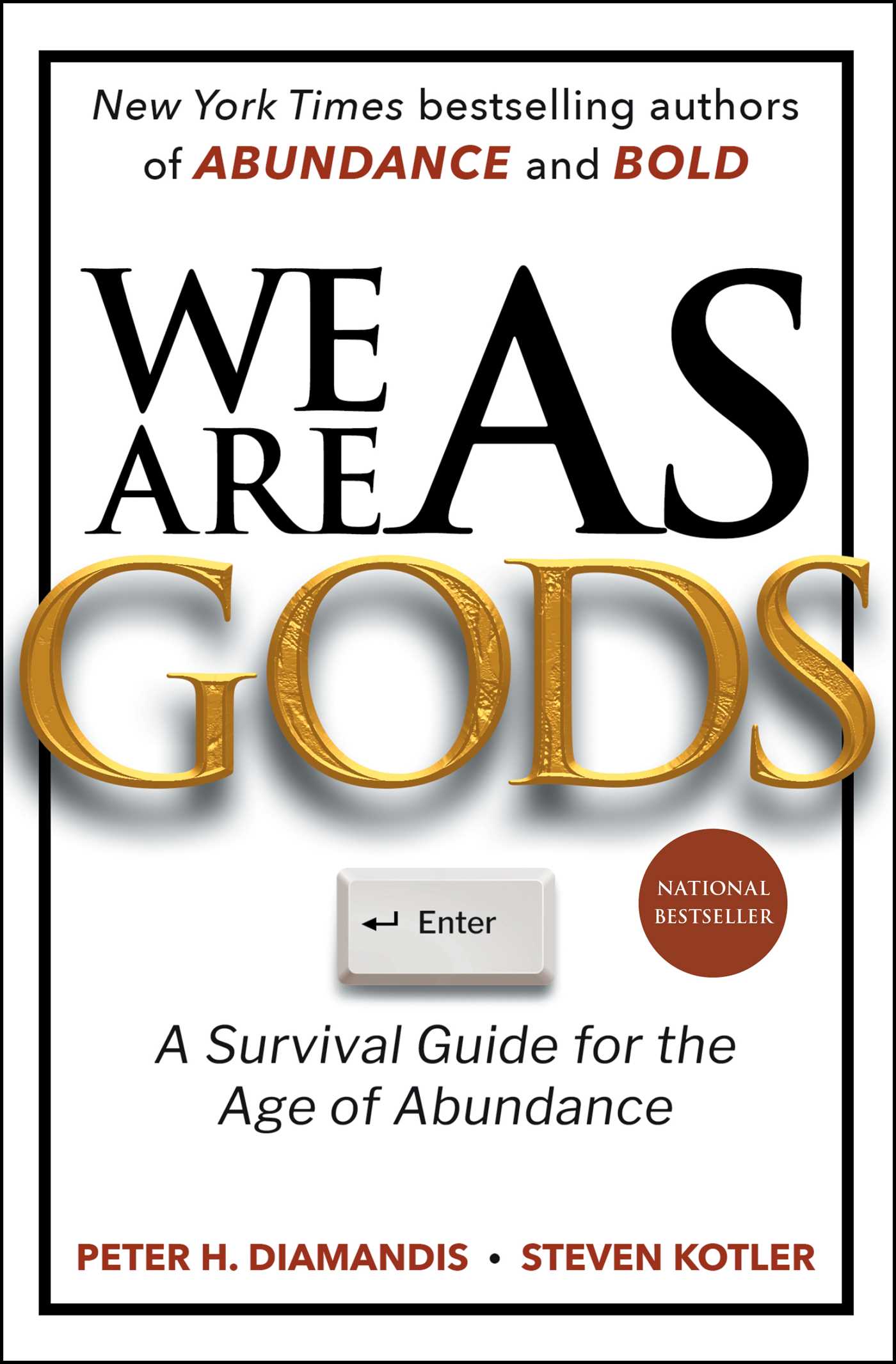 We Are as Gods
