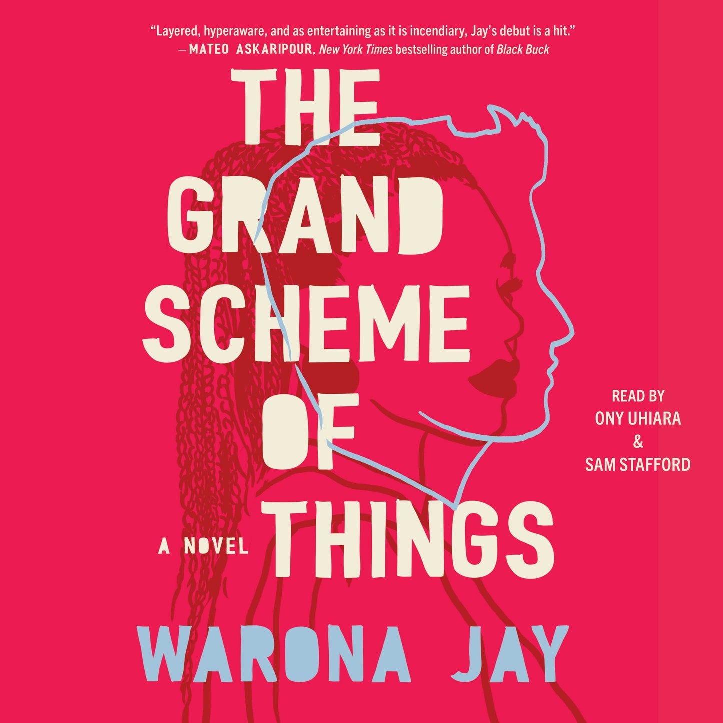 Grand Scheme of Things: A Novel