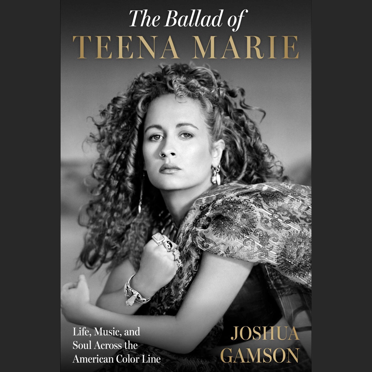Ballad of Teena Marie: Life, Music, and Soul Across the American Color Line