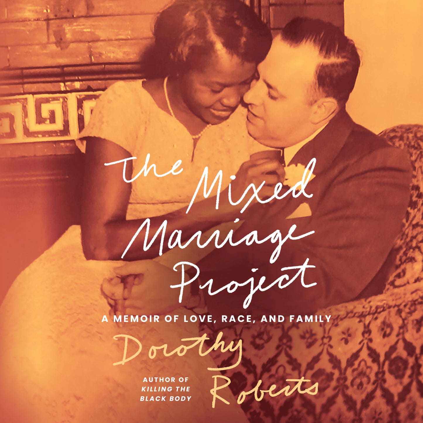 Mixed Marriage Project: A Memoir of Love, Race, and Family